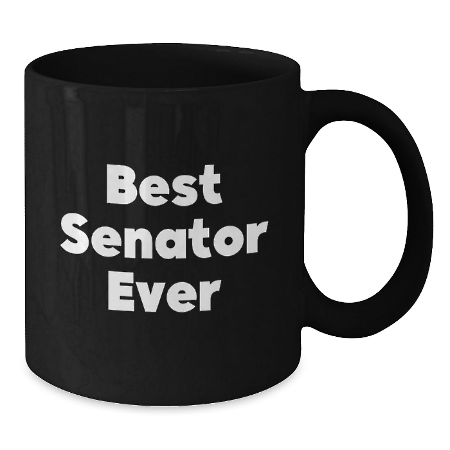Senator Best Quotes Funny Black Coffee Mug, Gifts from Men to Senator, Perfect Birthday Unique Gifts - Additional