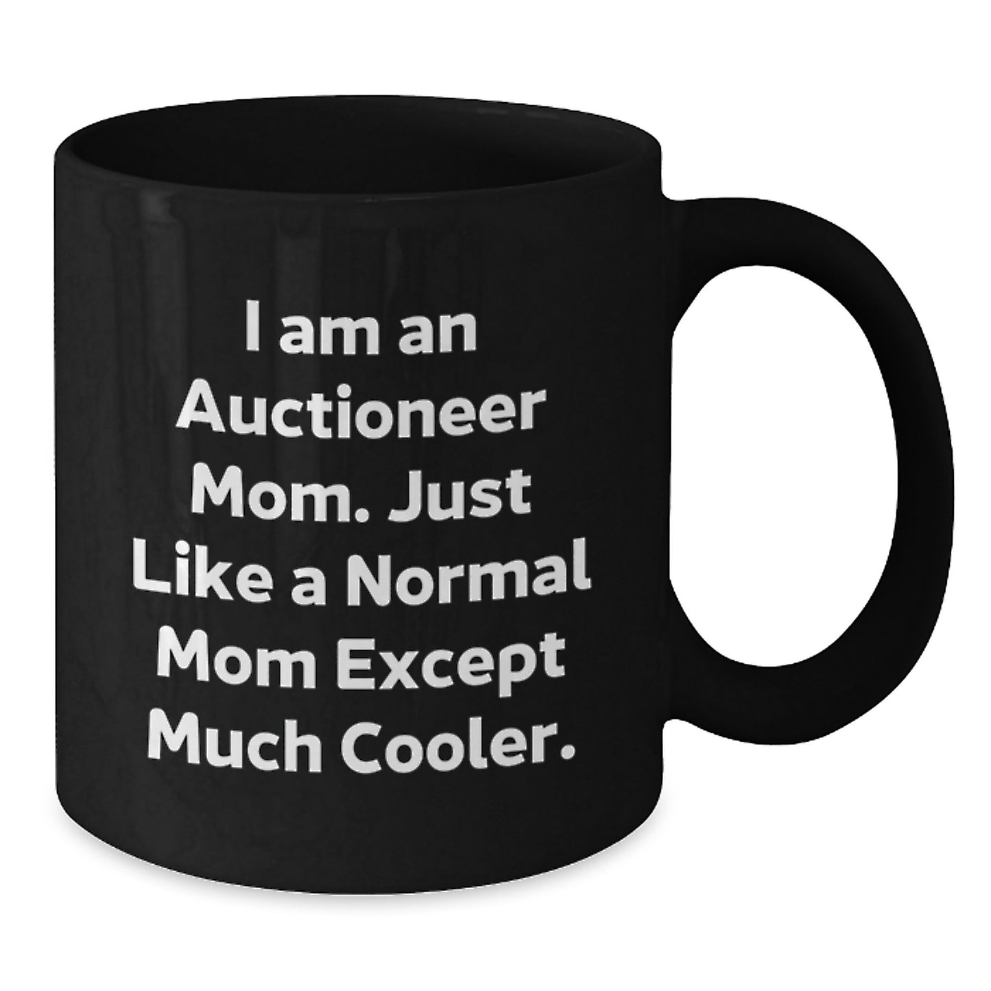 Auctioneer Mom Gifts - Funny Christmas Unique Gifts for Auctioneer Men Women Friends from Family - Black Coffee Mug - Additional