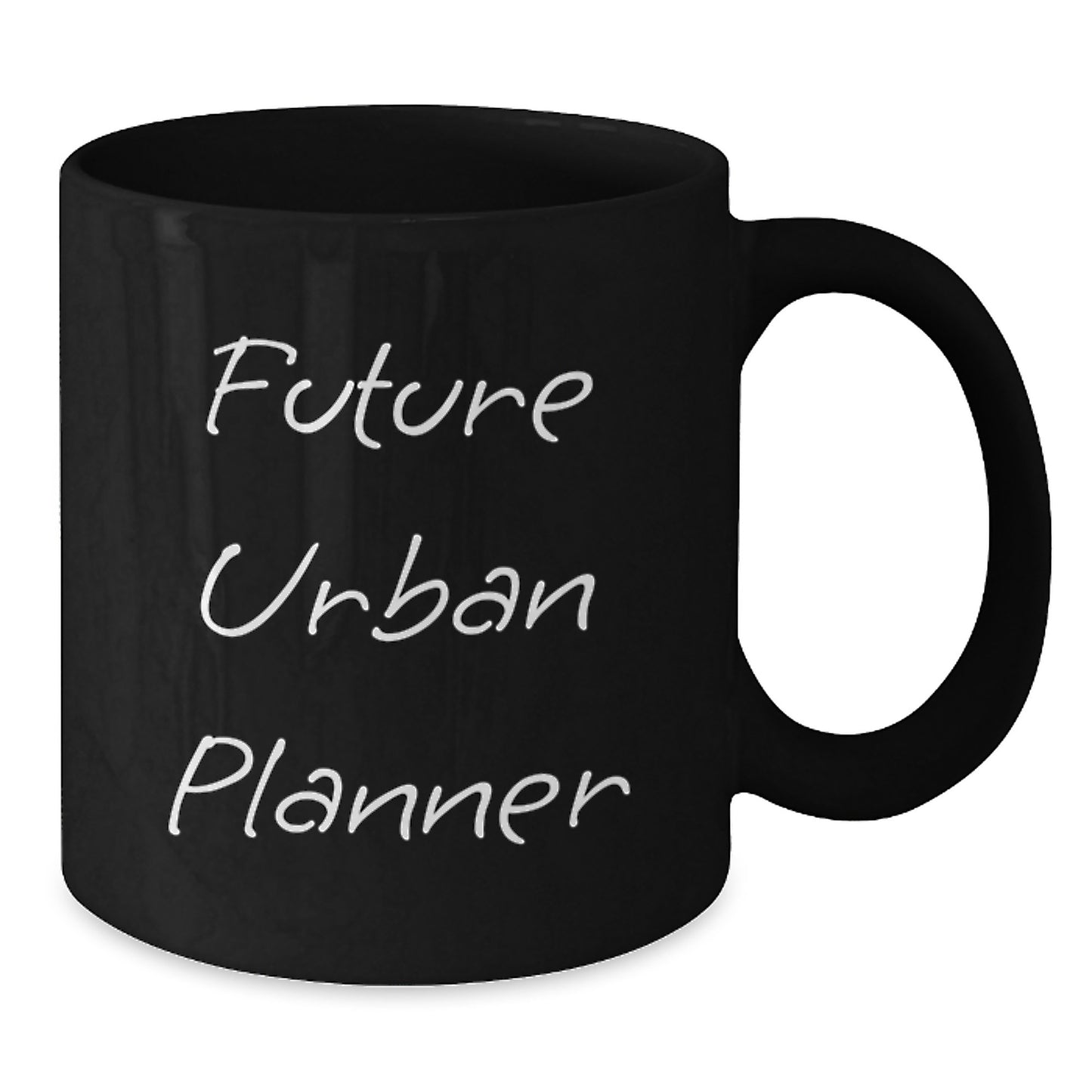 Urban Planner Funny Birthday Unique Gift 'Future Urban Planner' Black Coffee Mug for Men, Women, Coworkers, Family - Additional