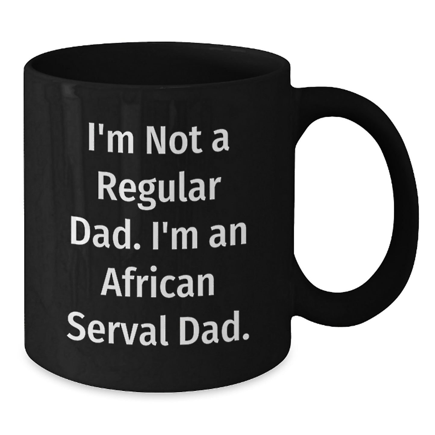 African Serval Cat Dad Funny Gift for Men Women Friends Family from Unique Graduation Unique Gifts - Additional