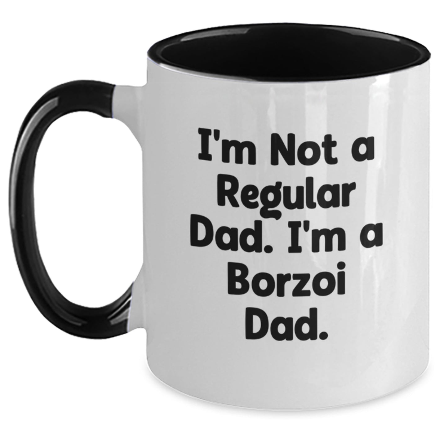 Borzoi Dog Gifts Funny Quote I'm Not A Regular Dad. I'm A Borzoi Dad. Two Tone Coffee Mug for Graduation Unique Gifts from Friends to Family - Main