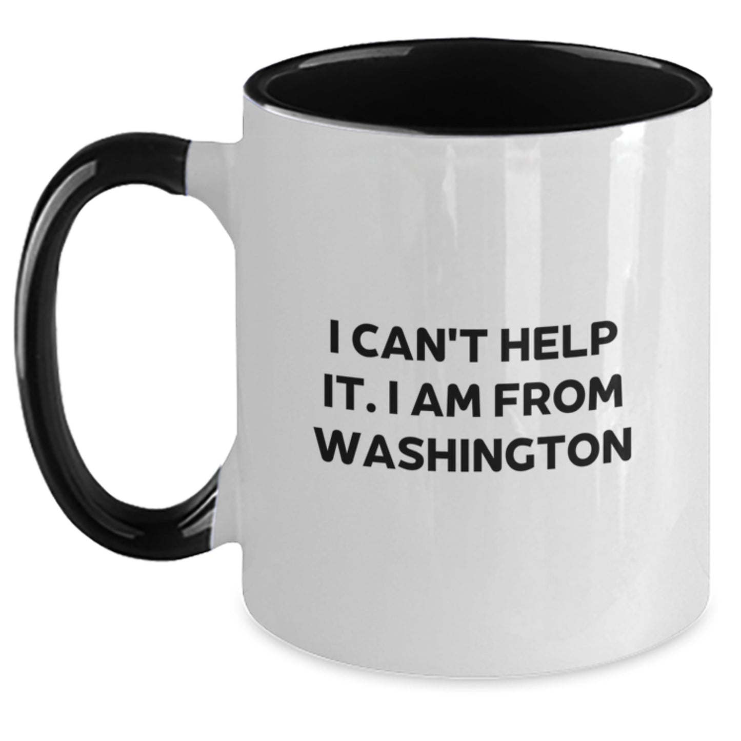 Washington Proud Gifts from Friends for Birthday - Funny Quote Two Tone Coffee Mug, Black and White, 11oz - Main