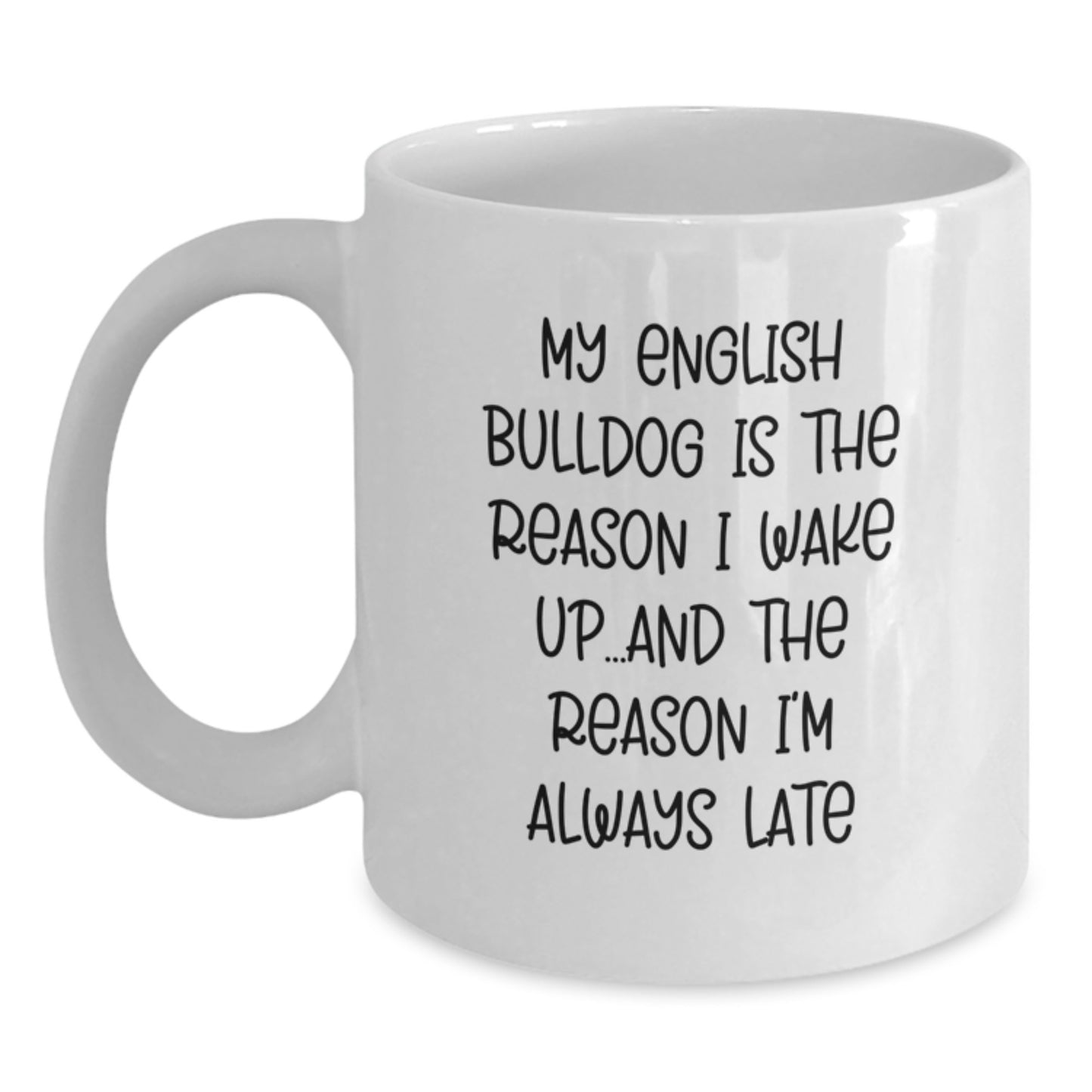 Funny English Bulldog Gifts, White Coffee Mug, Birthday Unique Presents from Friends to Family - Main
