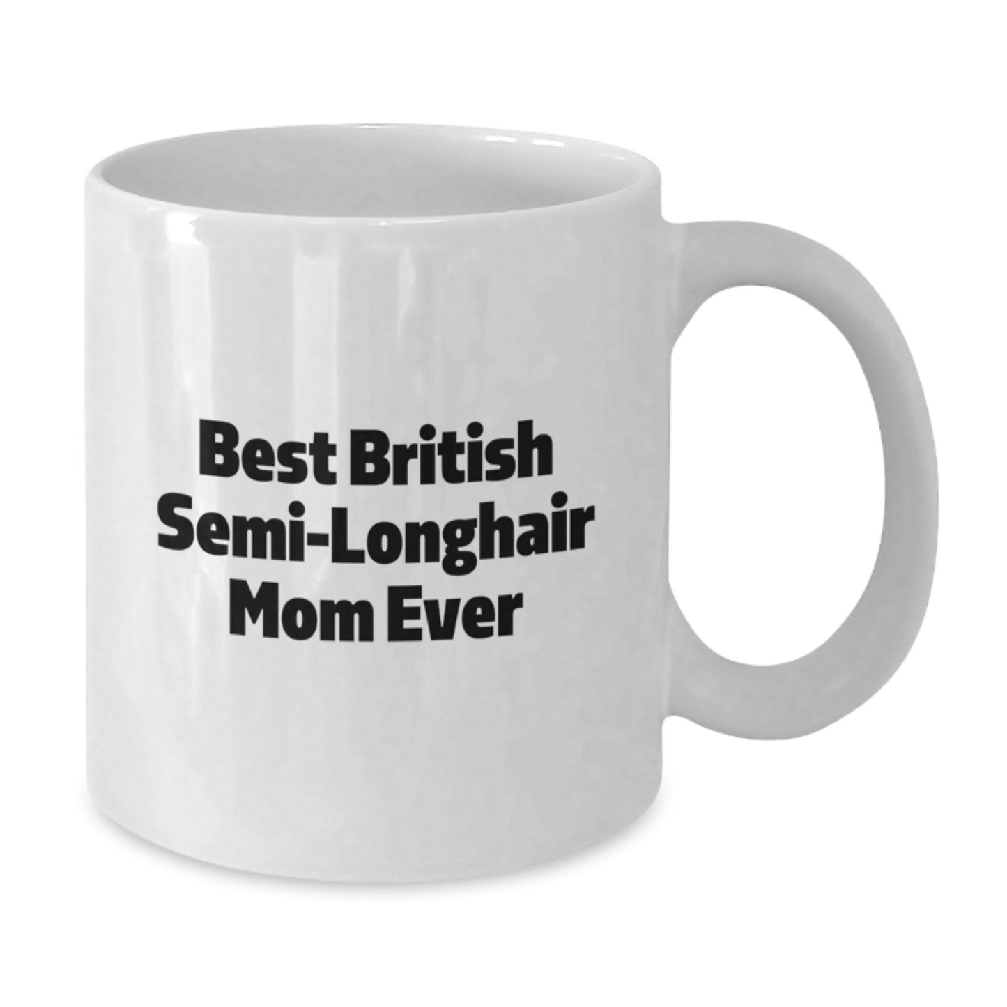 British Semi-Longhair Cat Mom's Funny Gift from Friends for Birthday - Additional