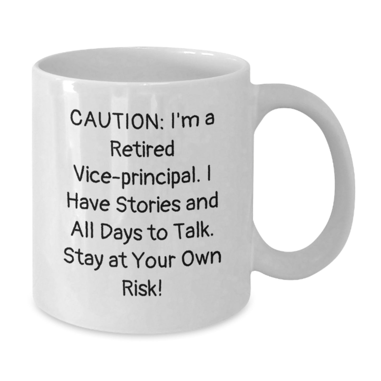 Vice-Principal Humor White Coffee Mug, Funny Quote Gifts for Him or Her, Birthday Unique Gifts from Friends or Coworkers - Additional