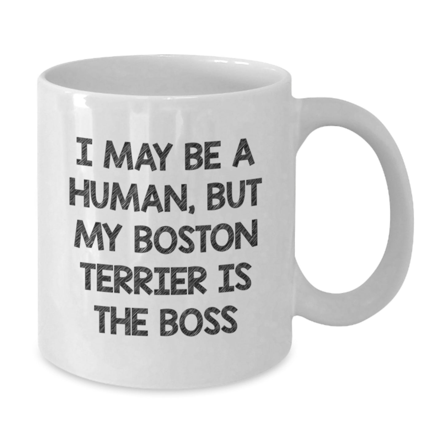 Boston Terrier Dog Gifts, Funny Boston Terrier Quote Coffee Mug, Gifts from Friends, Gifts for Boston Terrier Dog Lovers, Inspirational White Coffee Mug for Birthday - Additional