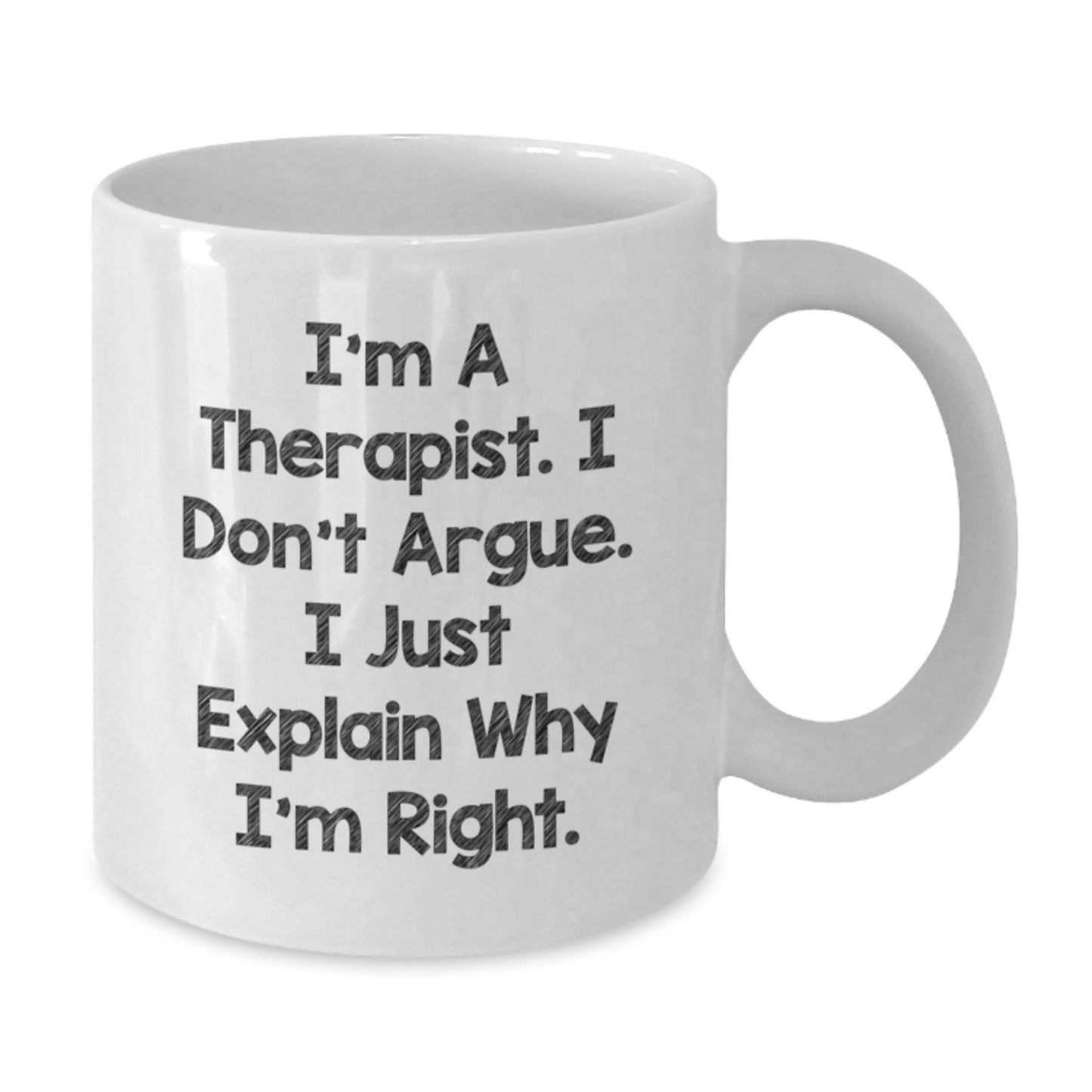 Therapist White Coffee Mug Funny Quote Birthday Unique Gifts from Friends to Therapist - Additional
