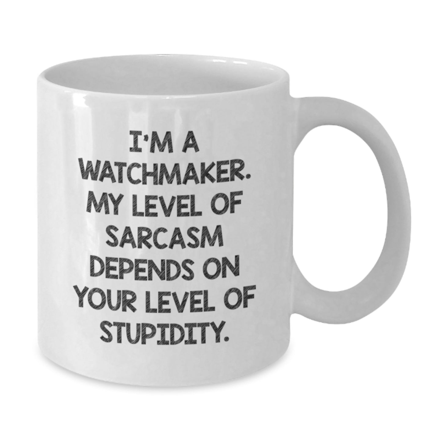 Watchmaker Gifts Funny Sarcasm White Coffee Mug For Birthday, Gifts from Watchmaker to Watchmaker, Funny Mug For Men, Women, Friends, Coworkers, Family - Additional