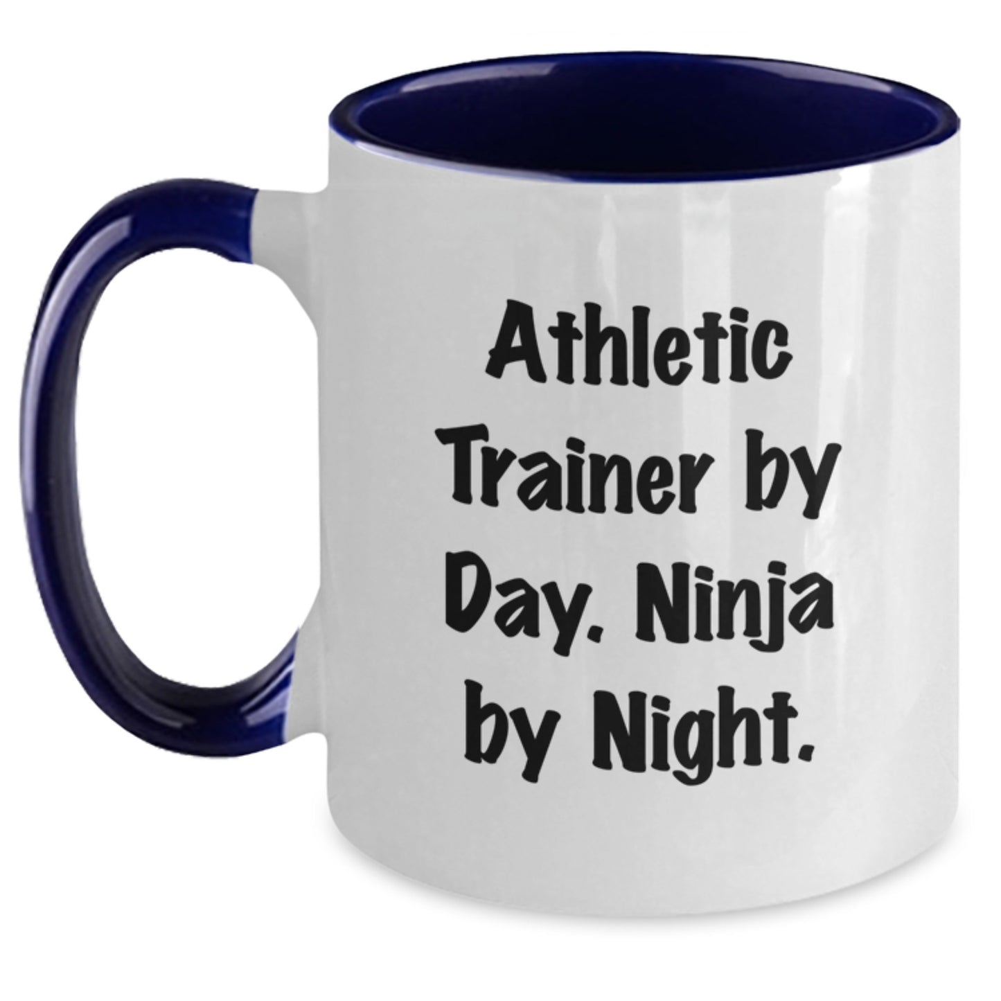 Athletic Trainer Humor Gifts from Friends for Birthday Unique Two Tone Coffee Mugs - 'Athletic Trainer By Day. Ninja By Night.' - Main
