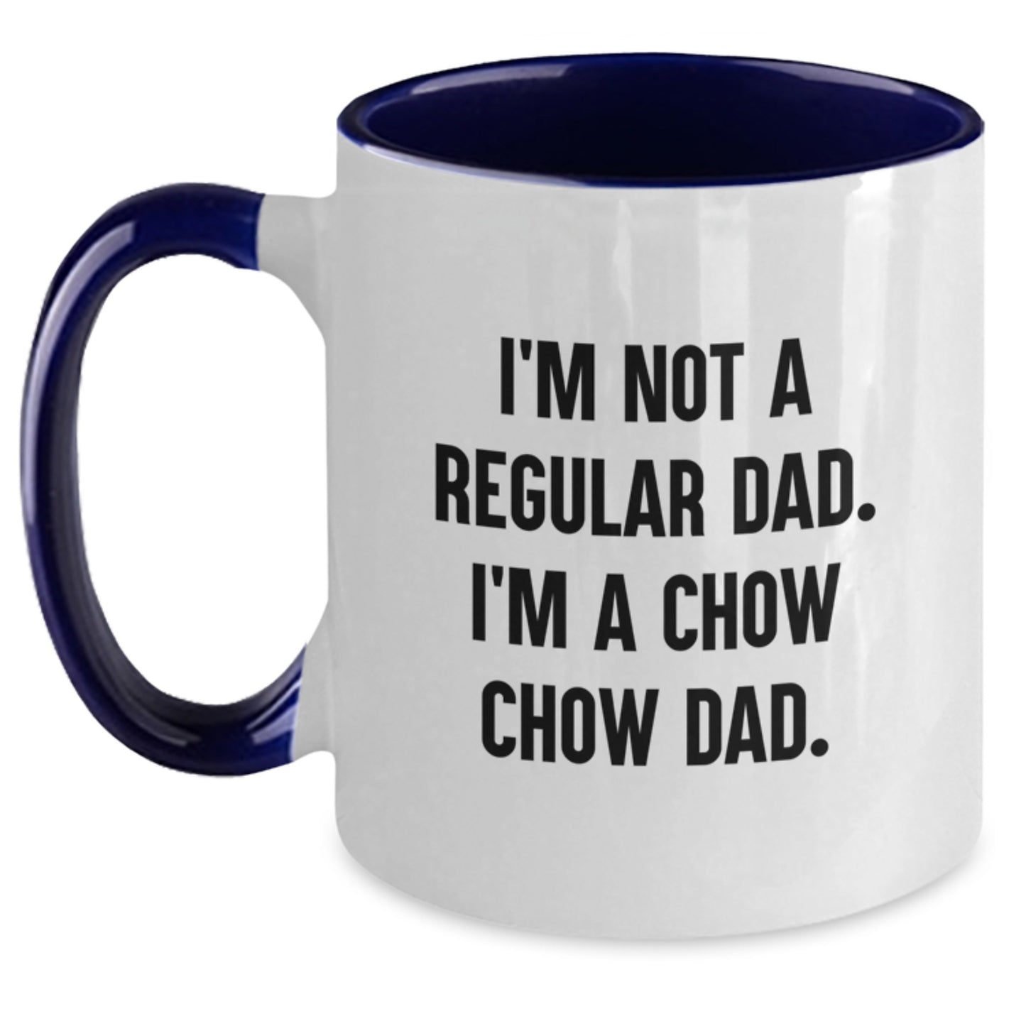 Chow Chow Dad Gifts Funny Two Tone Coffee Mugs Gifts from Men to Chow Chow Dog Friends and Family for Graduation Unique - Main