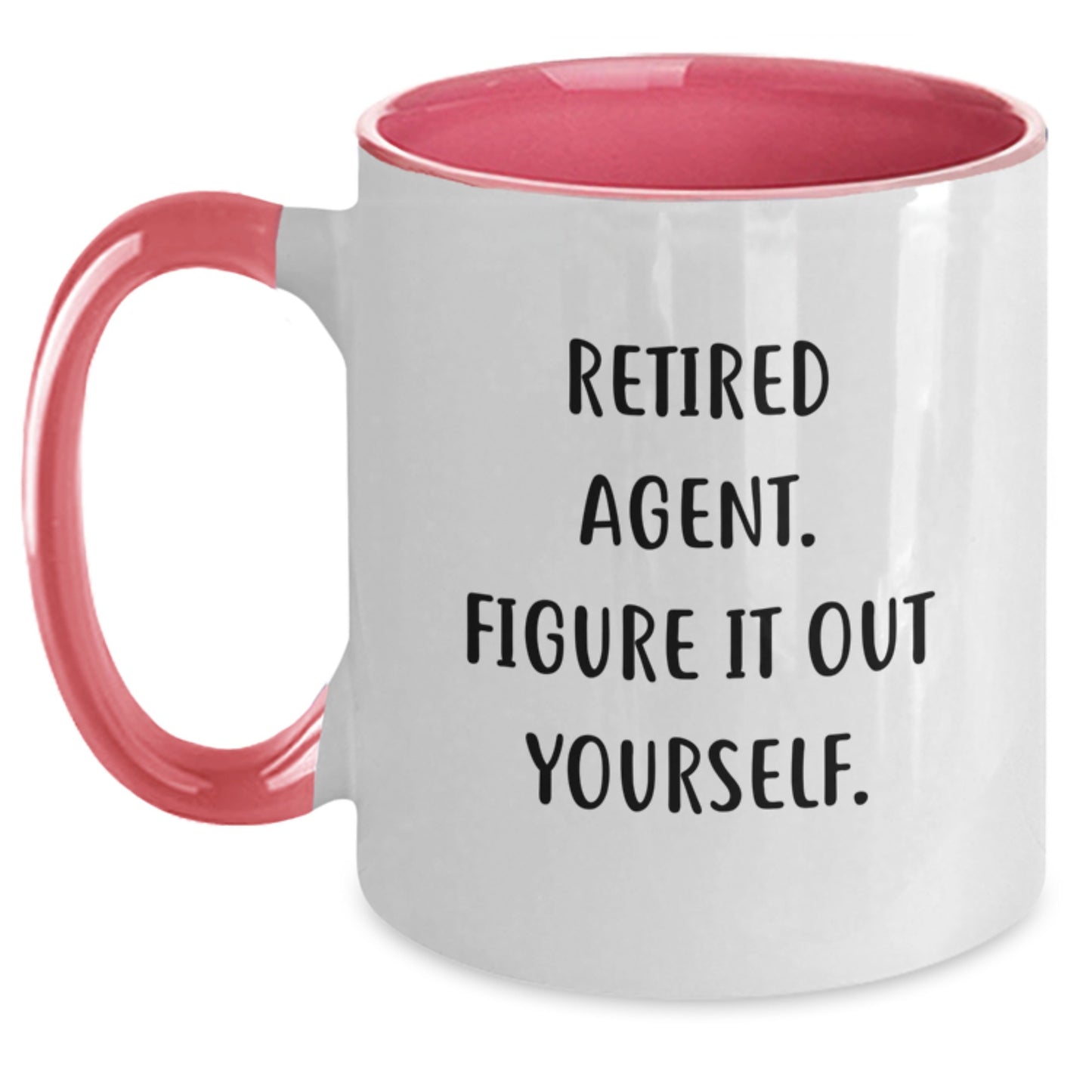 Agent Quotes Funny Two Tone Coffee Mug Gifts from Men to Agent on Birthday, Retired Agent Figure It Out Yourself - Main