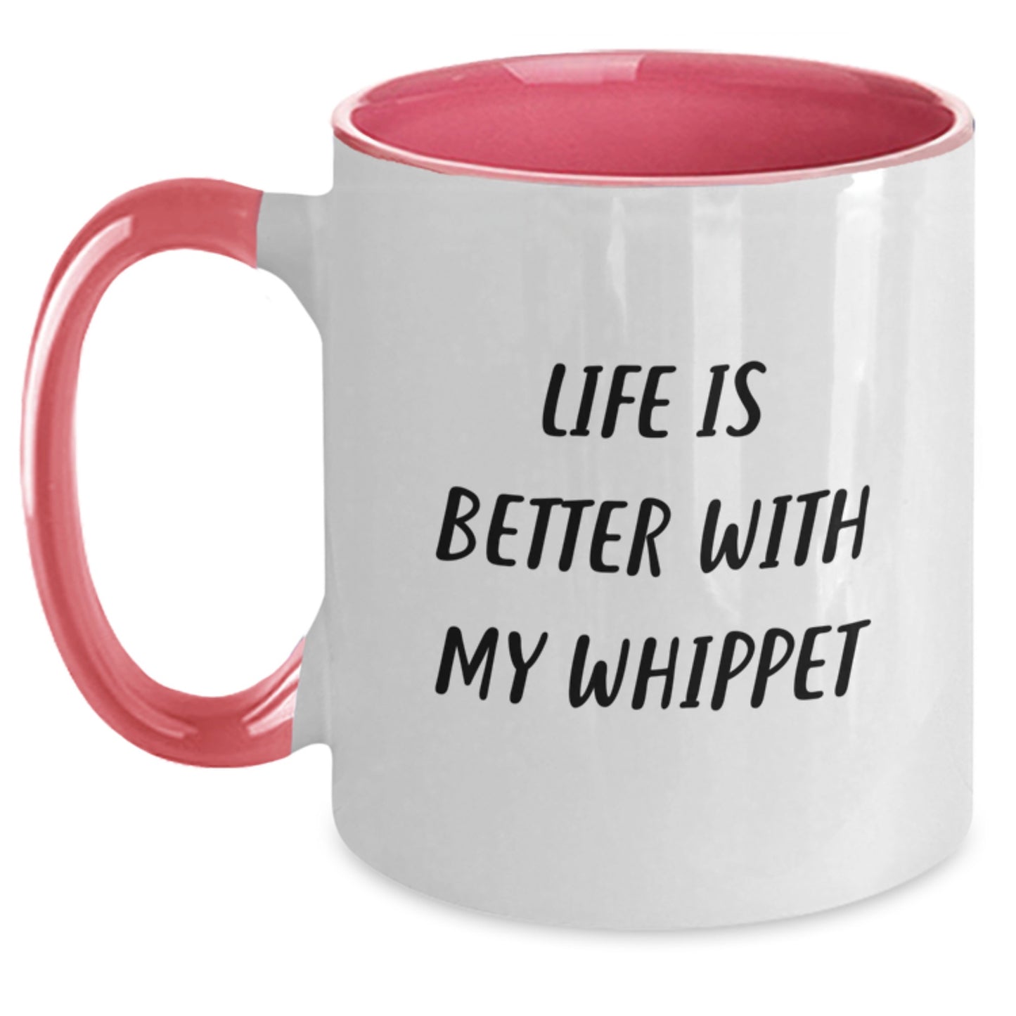 Whippet Dog Lovers Funny Coffee Mugs Gifts from Friends, Gifts for Whippet Dog Enthusiasts, Birthday Unique Gifts, Life Is Better With My Whippet - Main