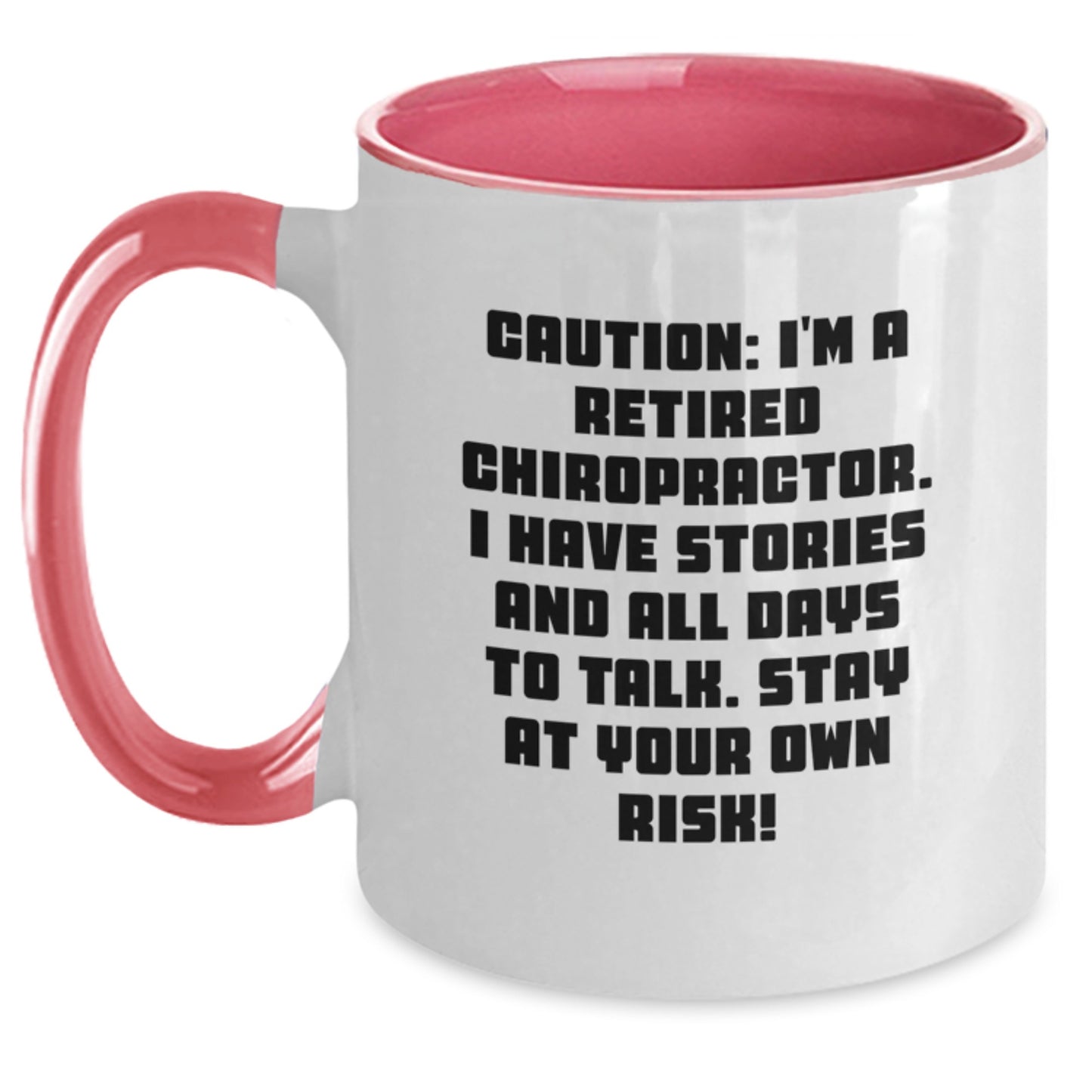 Chiropractor Humor Graduation Unique Gifts from Men to Chiropractor, Funny Quote Two Tone Coffee Mug, 11oz, Microwave and Dishwasher Safe - Main