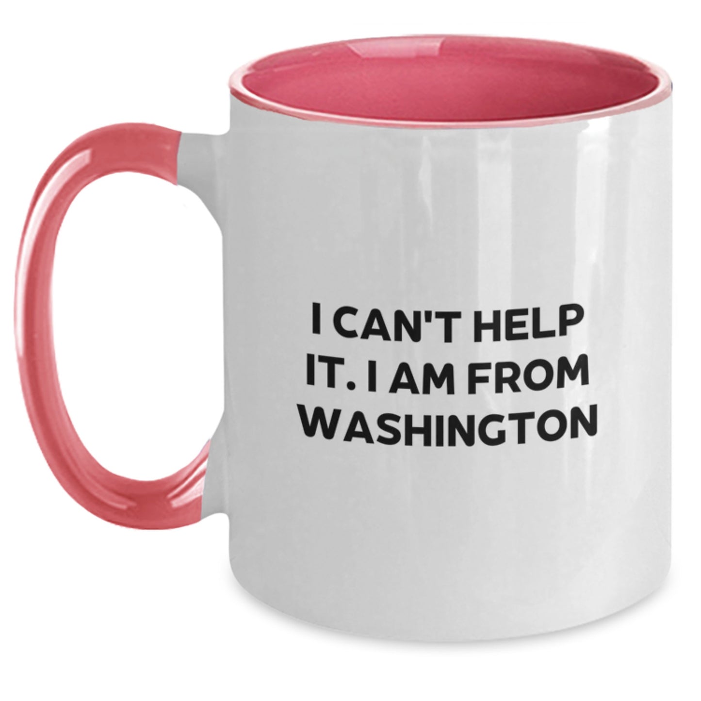 Washington Proud Gifts from Friends for Birthday - Funny Quote Two Tone Coffee Mug, Black and White, 11oz - Main