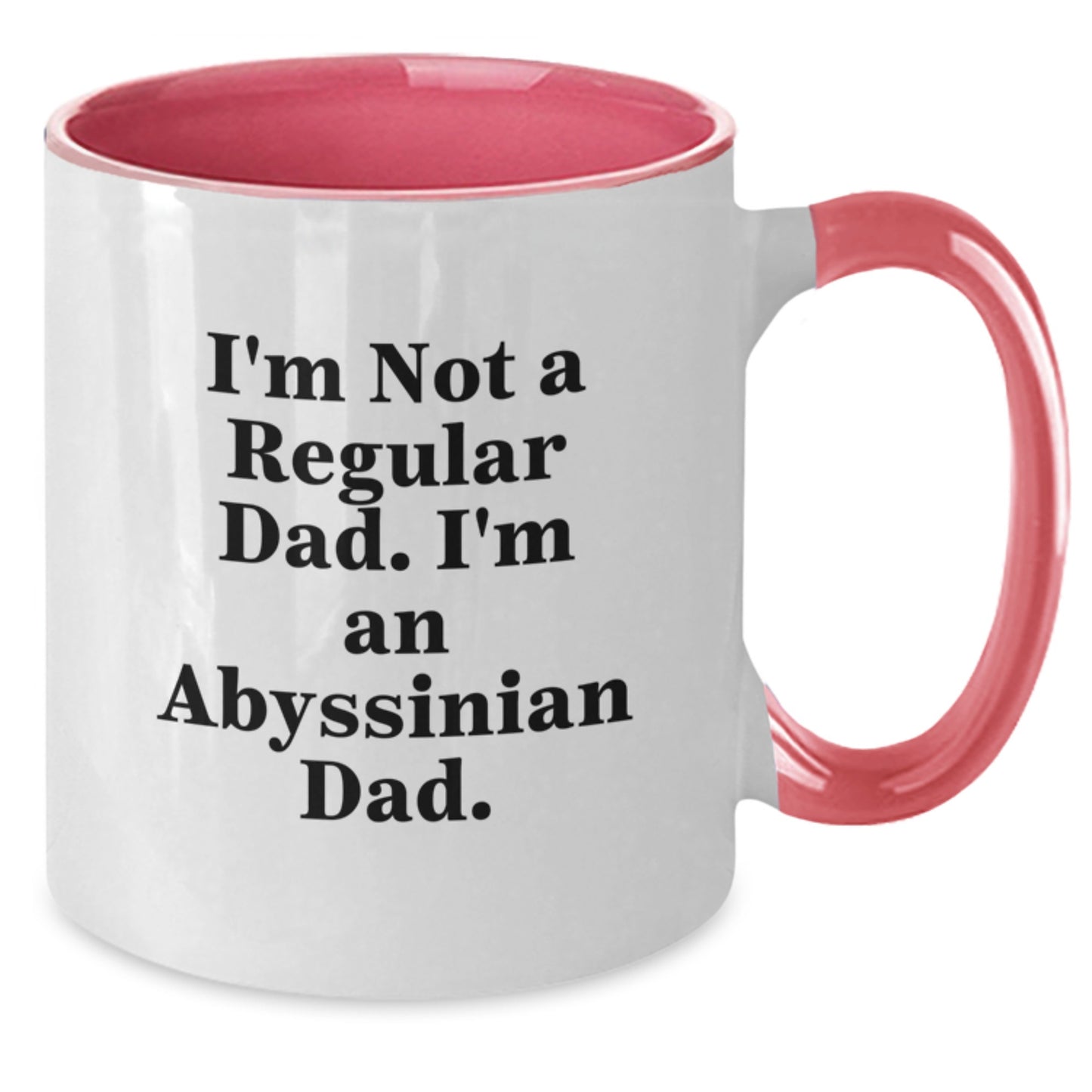 Abyssinian Cat Lover Gifts, Funny Two Tone Coffee Mug for Dad, 'I'm Not A Regular Dad. I'm An Abyssinian Dad.' Graduation Unique Gifts from Friends, Family or Coworkers - Additional