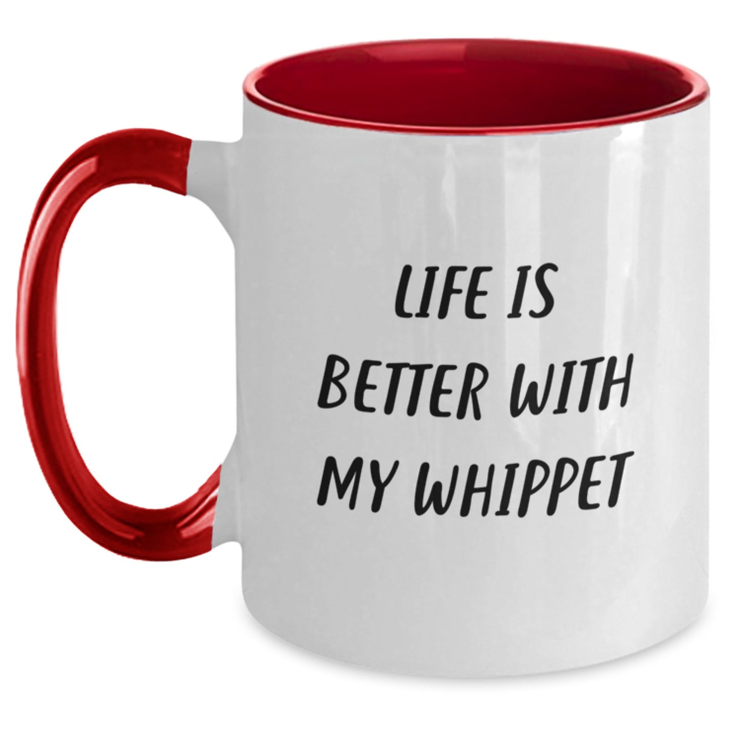 Whippet Dog Lovers Funny Coffee Mugs Gifts from Friends, Gifts for Whippet Dog Enthusiasts, Birthday Unique Gifts, Life Is Better With My Whippet - Main