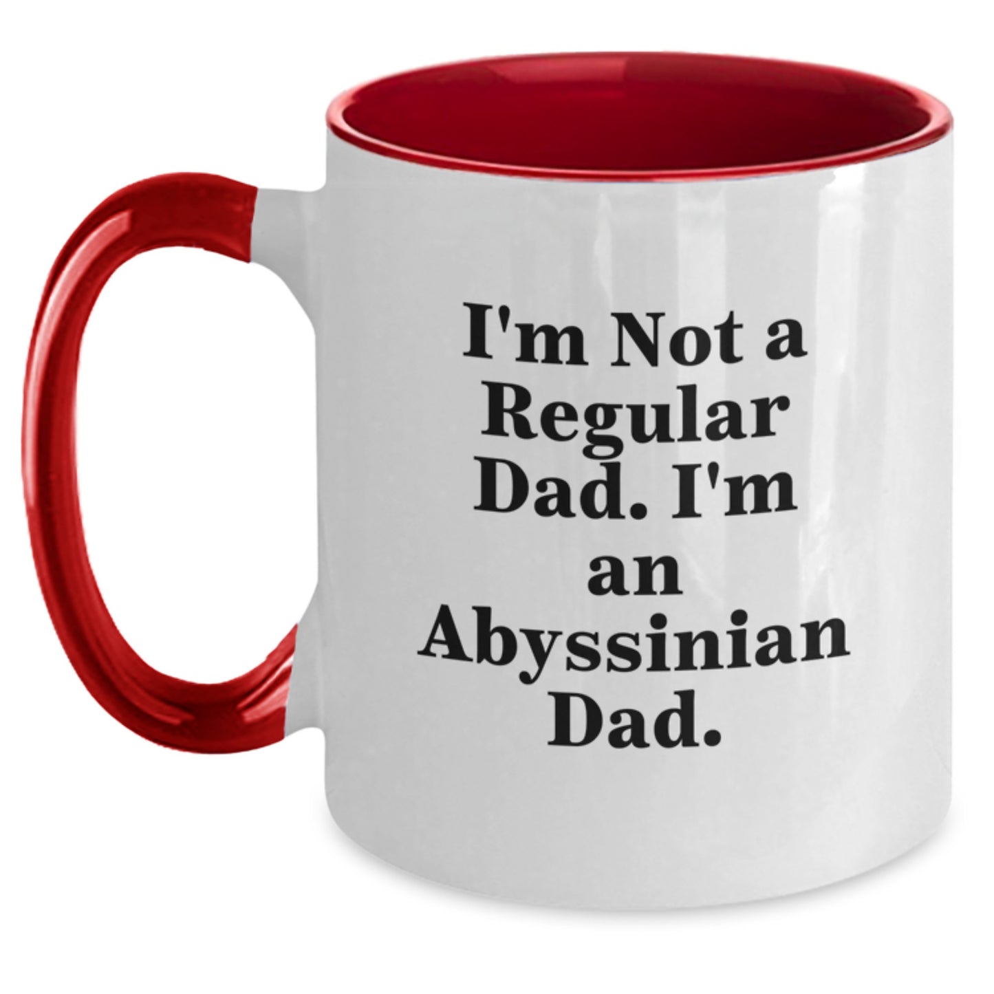Abyssinian Cat Lover Gifts, Funny Two Tone Coffee Mug for Dad, 'I'm Not A Regular Dad. I'm An Abyssinian Dad.' Graduation Unique Gifts from Friends, Family or Coworkers - Main