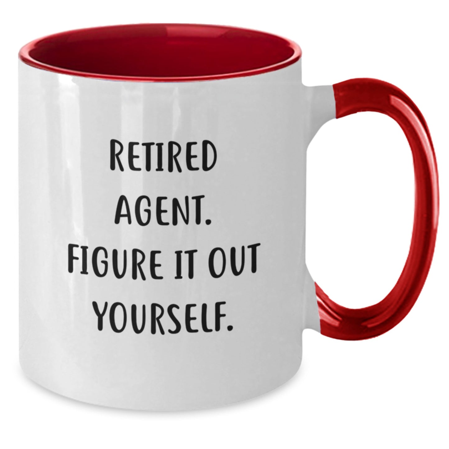 Agent Quotes Funny Two Tone Coffee Mug Gifts from Men to Agent on Birthday, Retired Agent Figure It Out Yourself - Additional