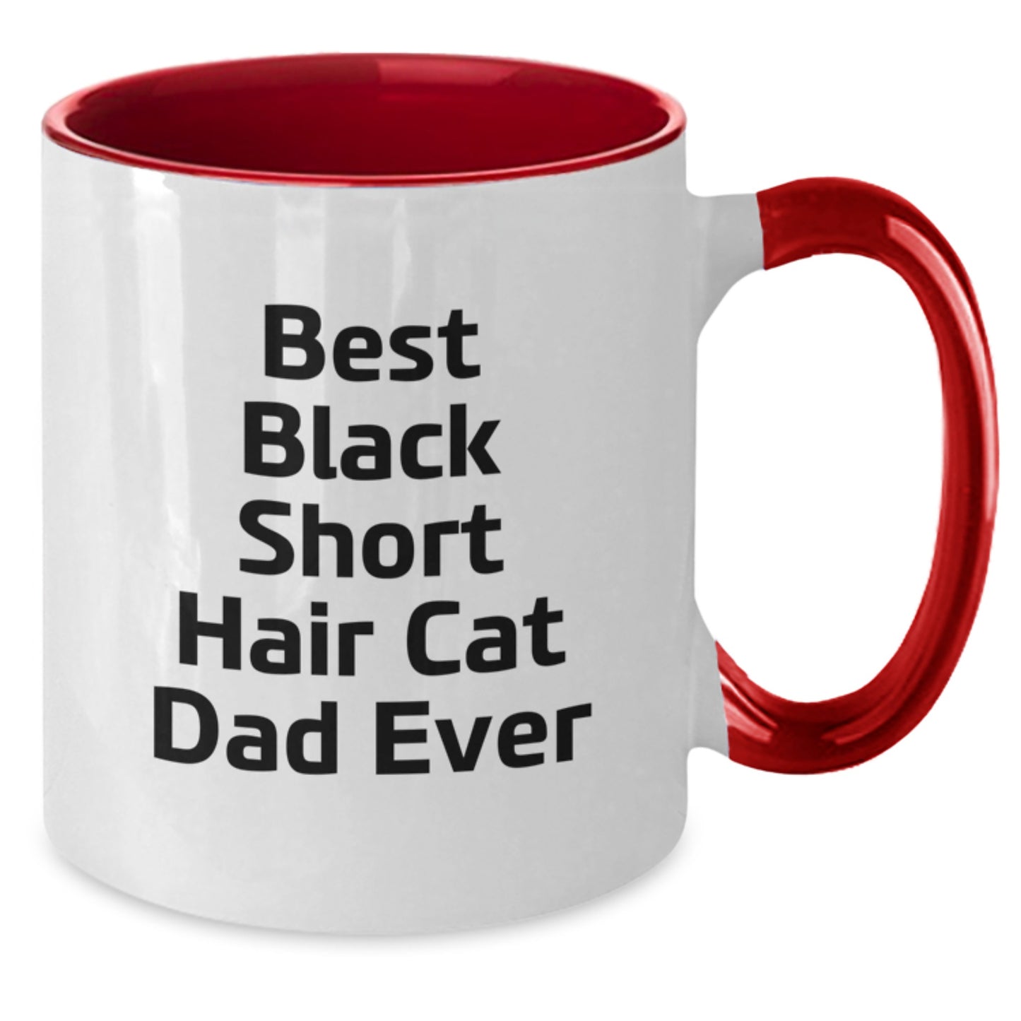 Black Short Hair Cat Dad's Funny Gift for Men, Women, Friends, or Family - Best Black Short Hair Cat Lover's Two Tone Coffee Mug - Additional