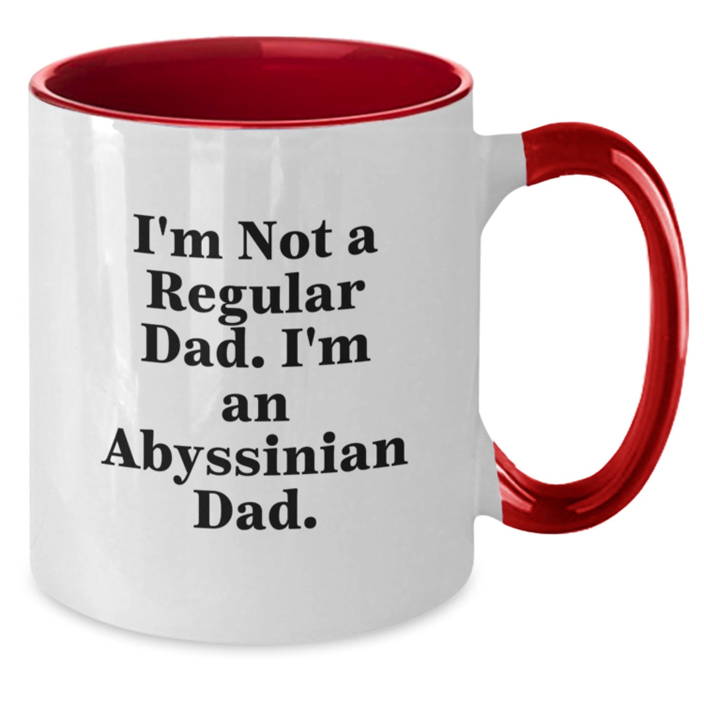 Abyssinian Cat Lover Gifts, Funny Two Tone Coffee Mug for Dad, 'I'm Not A Regular Dad. I'm An Abyssinian Dad.' Graduation Unique Gifts from Friends, Family or Coworkers - Additional