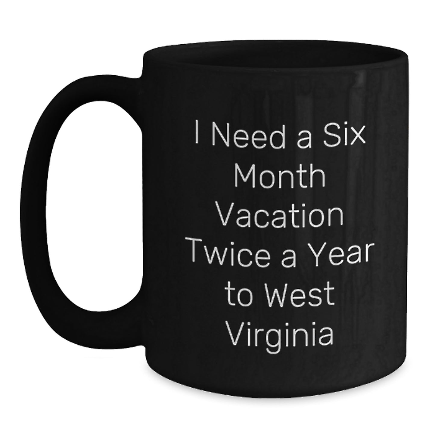 West Virginia Lover Gifts for Friends, Funny Black Coffee Mugs for West Virginia Enthusiasts, Unique West Virginia Christmas Unique Gifts for Men and Women - Main