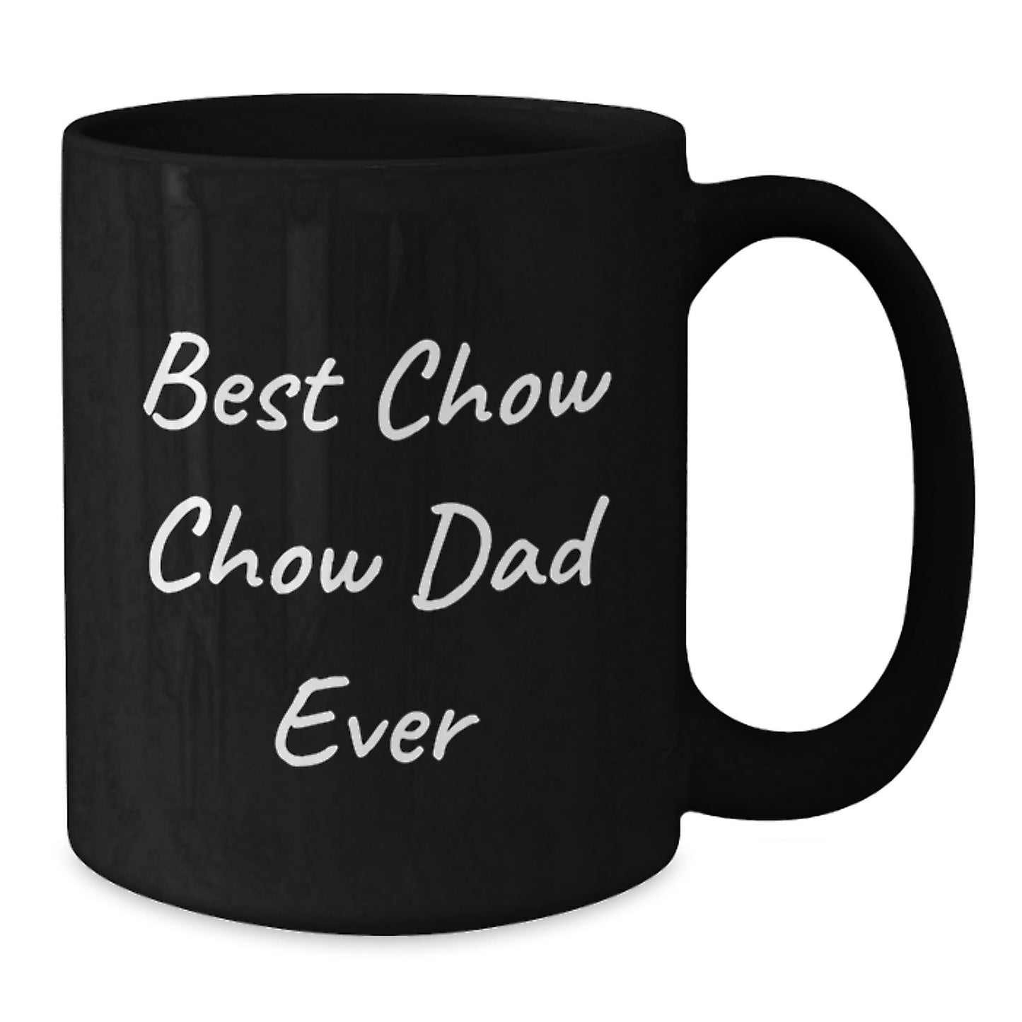 Chow Chow Dog Dad Ever Gifts for Men and Women Gift Ideas Birthday Unique Gifts from Family Friends - Additional