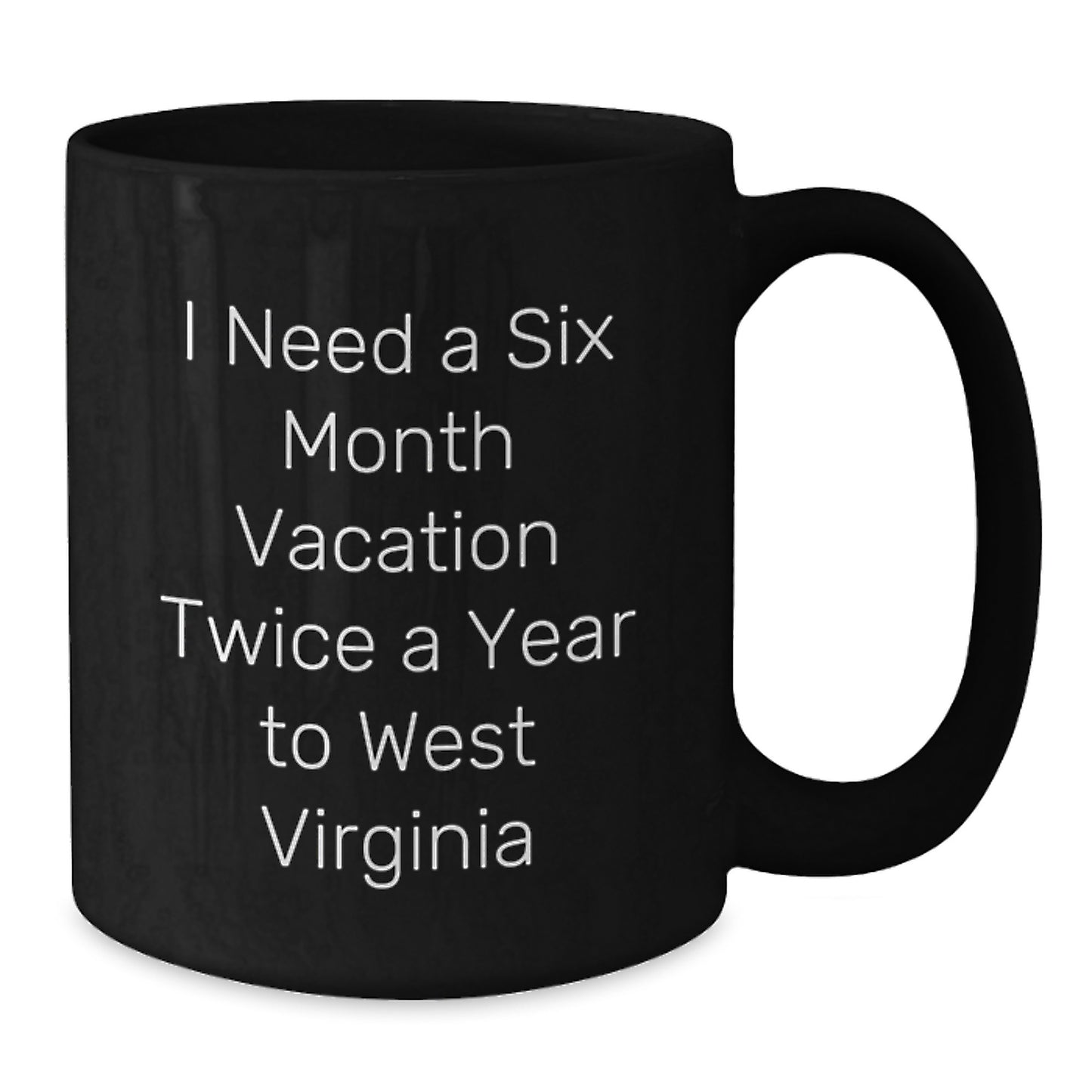 West Virginia Lover Gifts for Friends, Funny Black Coffee Mugs for West Virginia Enthusiasts, Unique West Virginia Christmas Unique Gifts for Men and Women - Additional