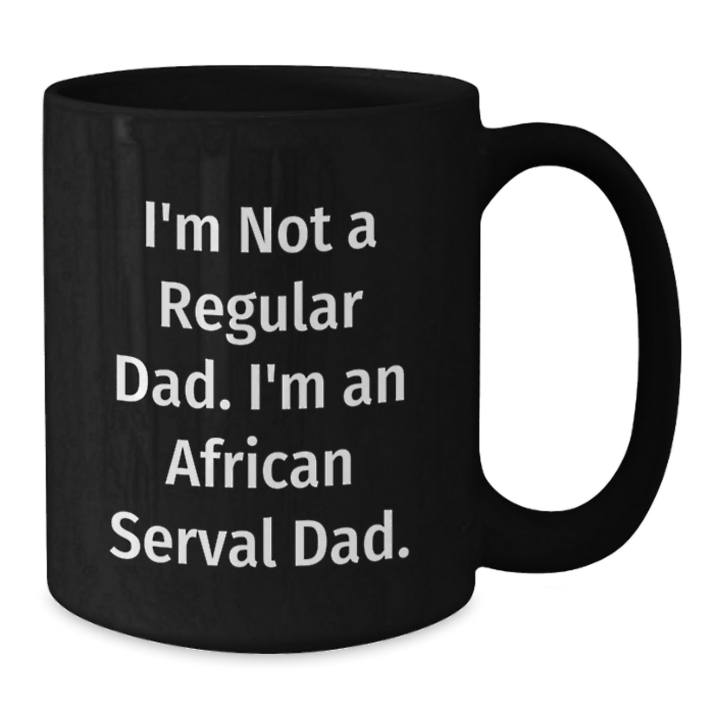 African Serval Cat Dad Funny Gift for Men Women Friends Family from Unique Graduation Unique Gifts - Additional