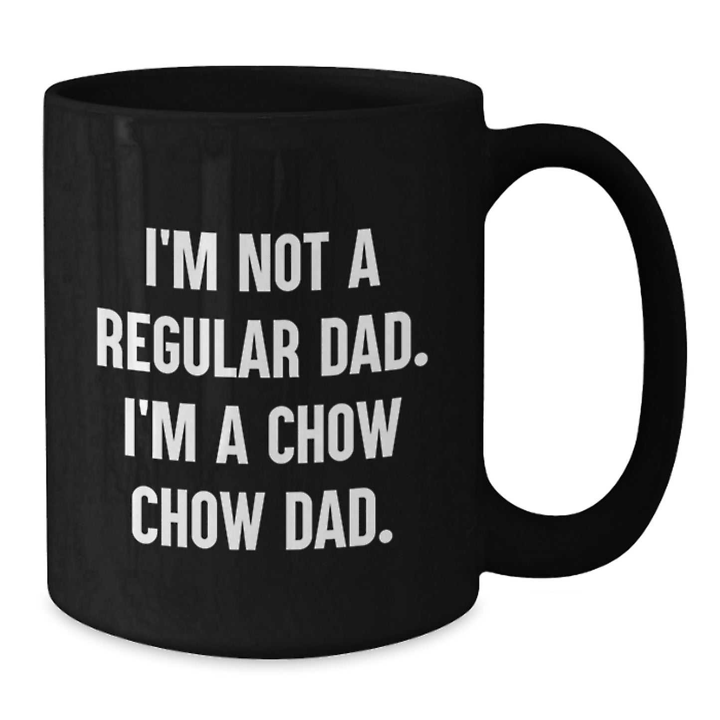 Chow Chow Dog Dad Gifts, Funny Quote Mug for Men, Black 11oz/15oz Coffee Mug, Gift from Dad to Chow Chow Dog Lover, Unique Graduation Gift - Additional