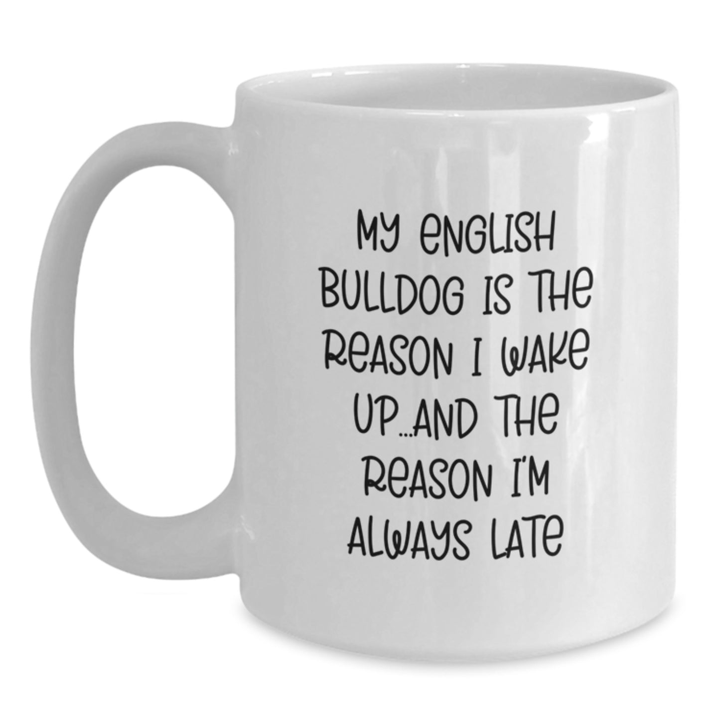 Funny English Bulldog Gifts, White Coffee Mug, Birthday Unique Presents from Friends to Family - Main