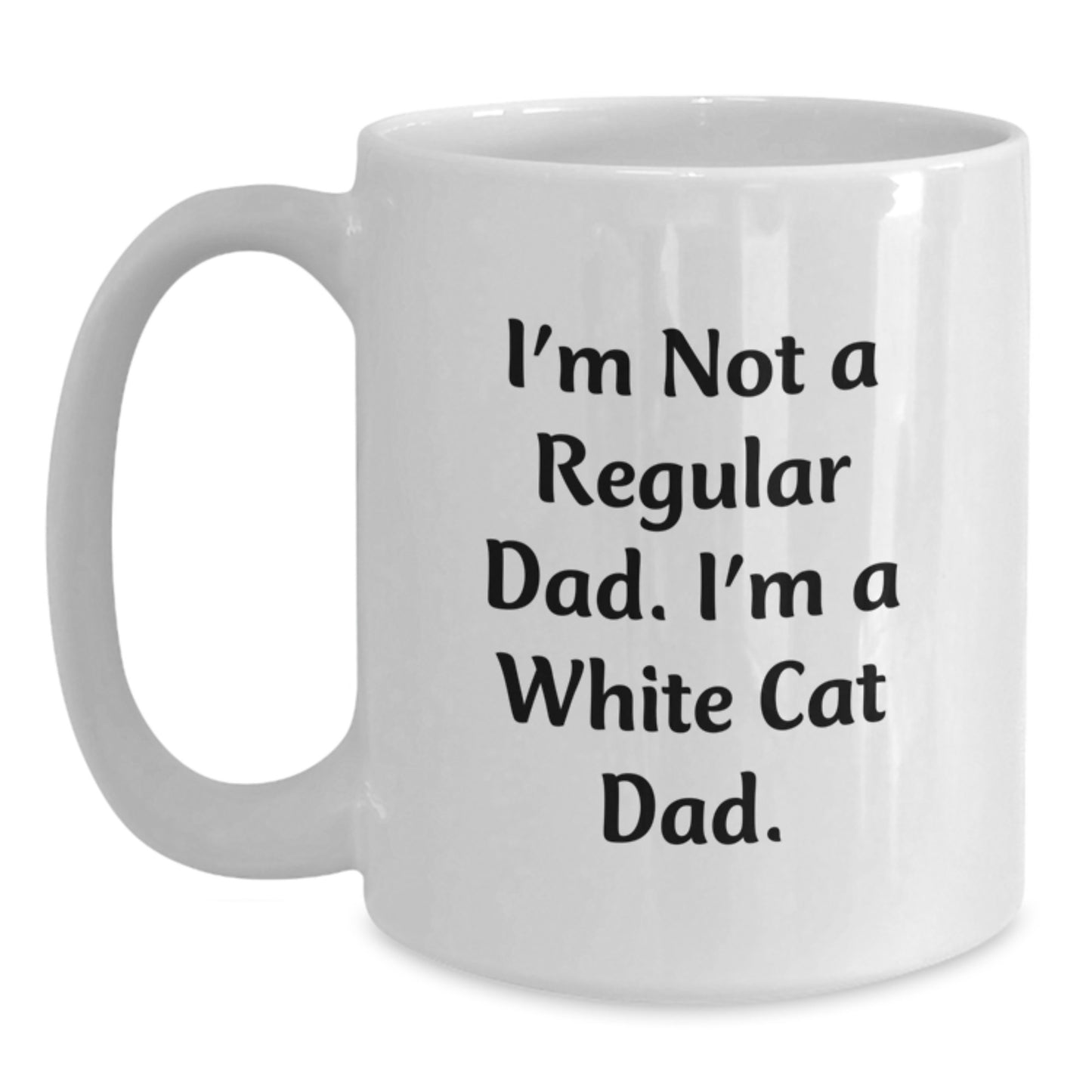 White Cat Dad Funny Gifts from Friends for Men, Women, Family Graduation Unique White Coffee Mugs - Main