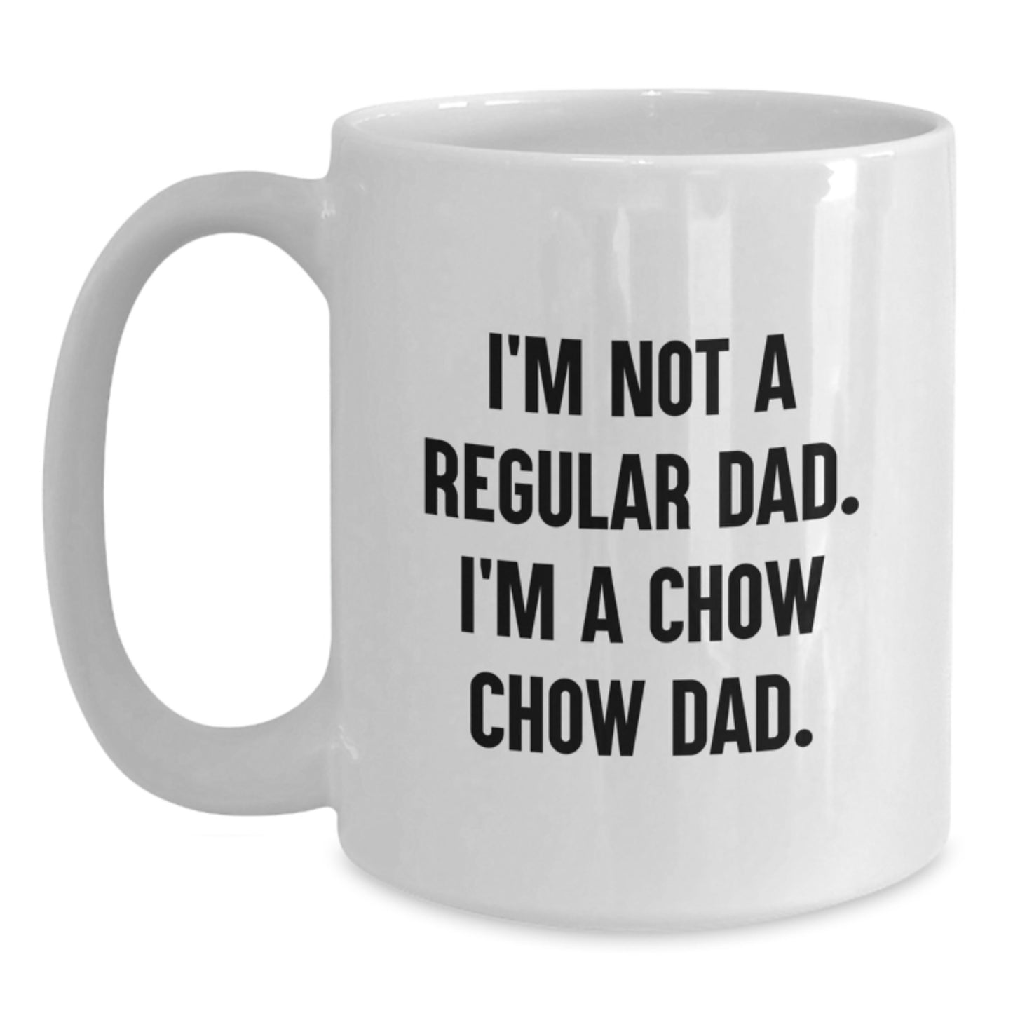 Chow Chow Dad Funny Gifts for Men from Friends Family, Unique Graduation White Coffee Mug - Main
