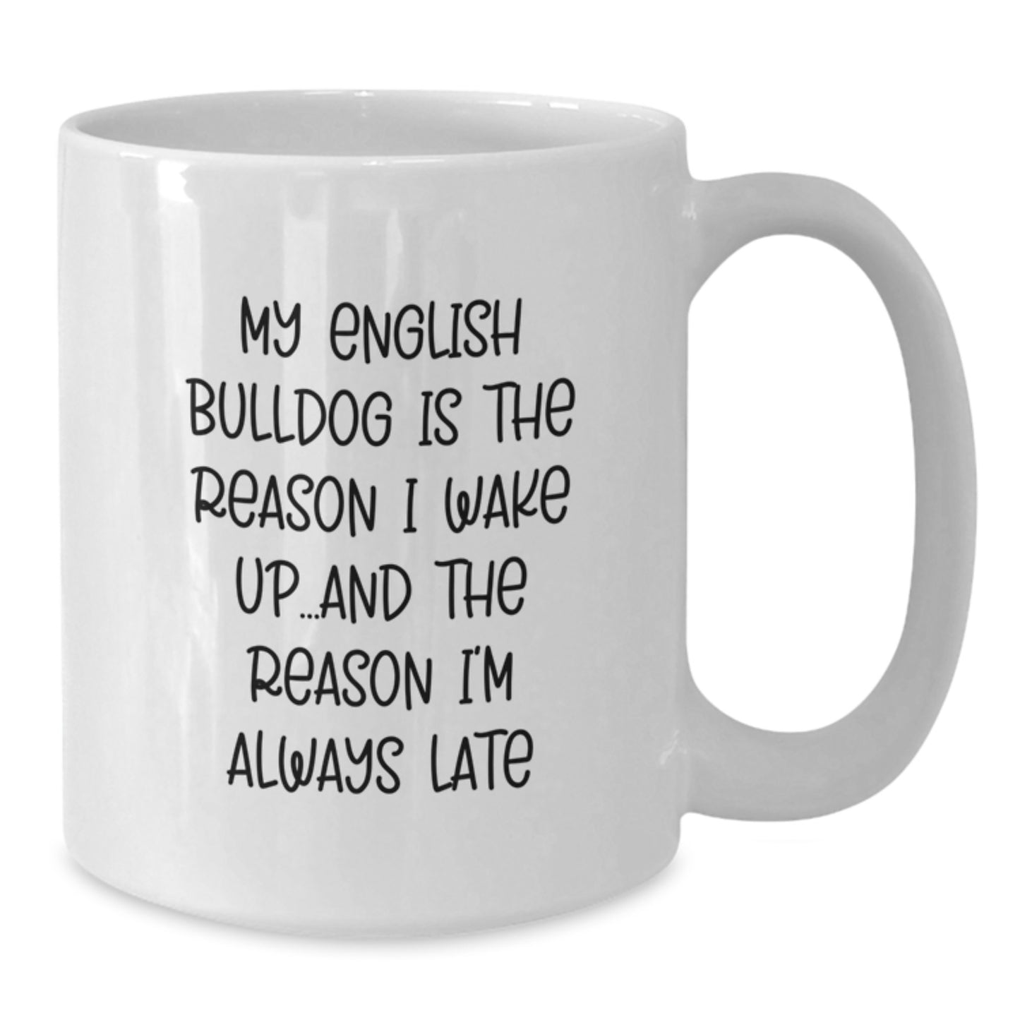 Funny English Bulldog Gifts, White Coffee Mug, Birthday Unique Presents from Friends to Family - Additional