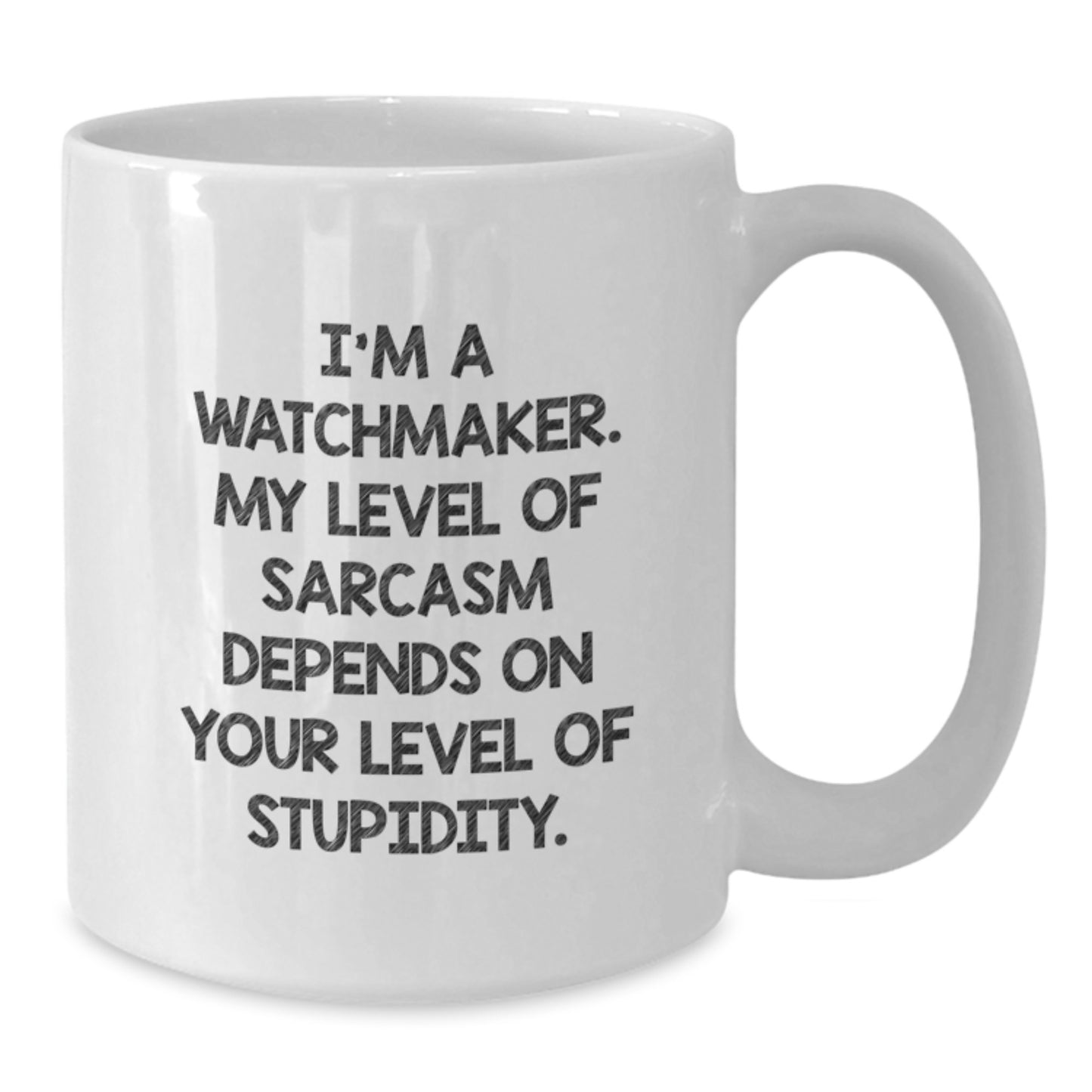 Watchmaker Gifts Funny Sarcasm White Coffee Mug For Birthday, Gifts from Watchmaker to Watchmaker, Funny Mug For Men, Women, Friends, Coworkers, Family - Additional