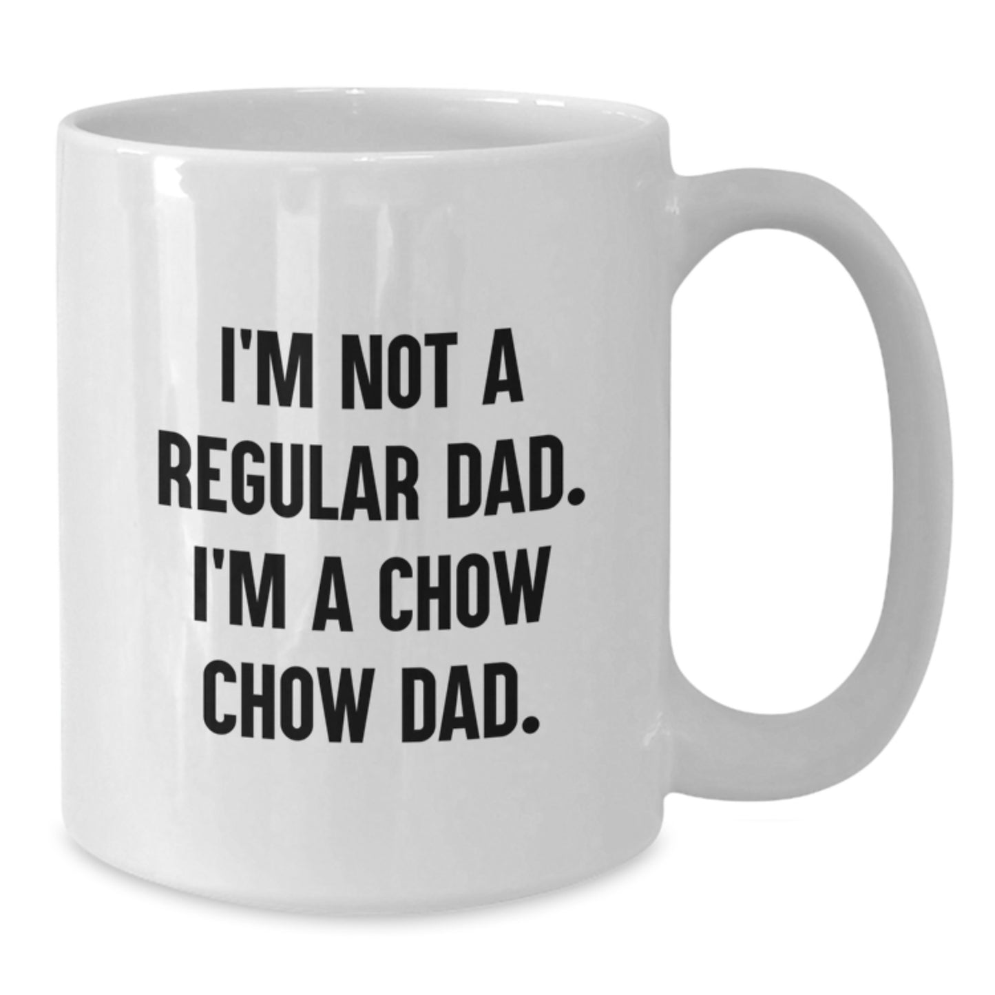 Chow Chow Dad Funny Gifts for Men from Friends Family, Unique Graduation White Coffee Mug - Additional