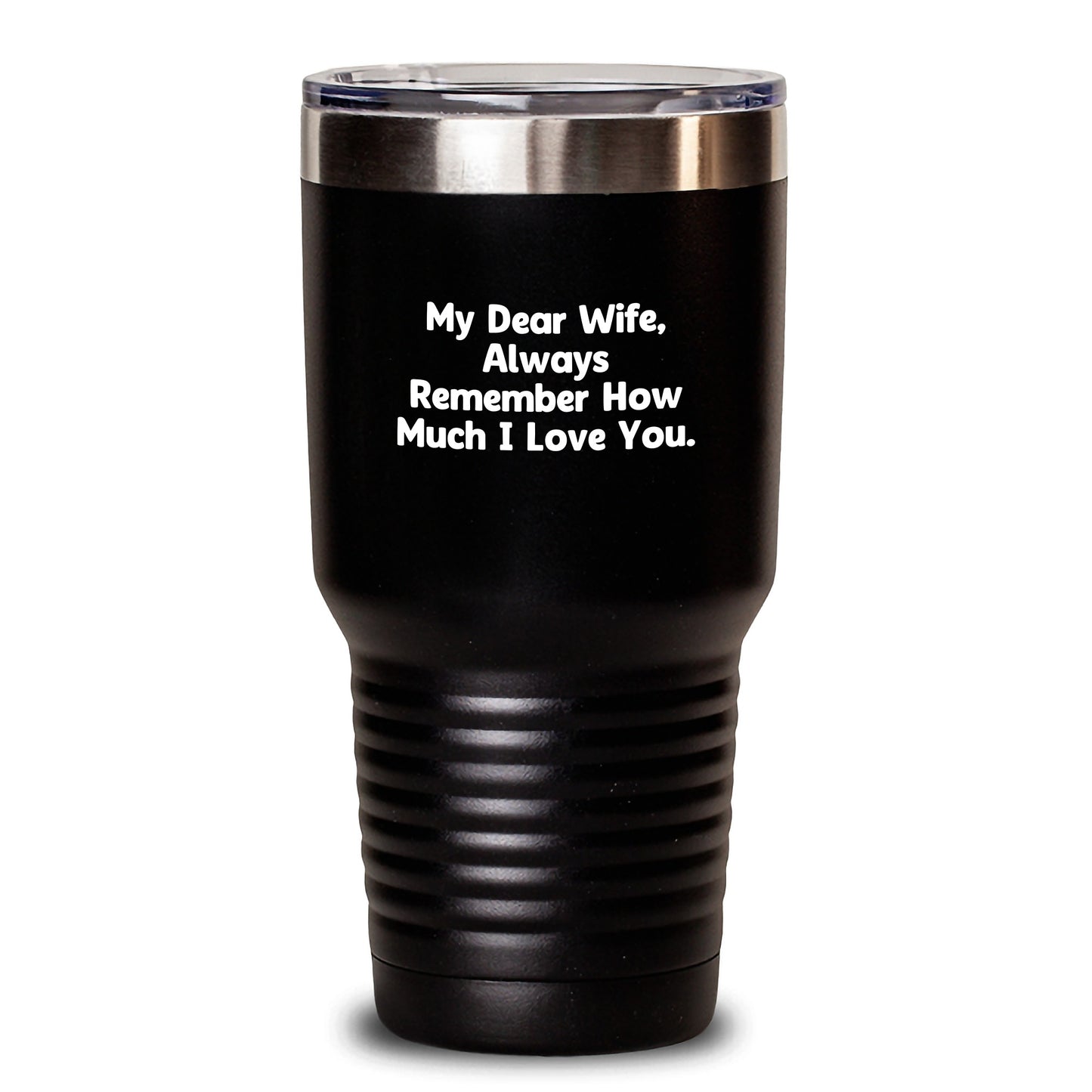 Wife Gifts from Men, Funny Inspirational Quote Tumbler, 20oz or 30oz Capacity, Stainless Steel, Graduation Unique Gifts for Wife - Main