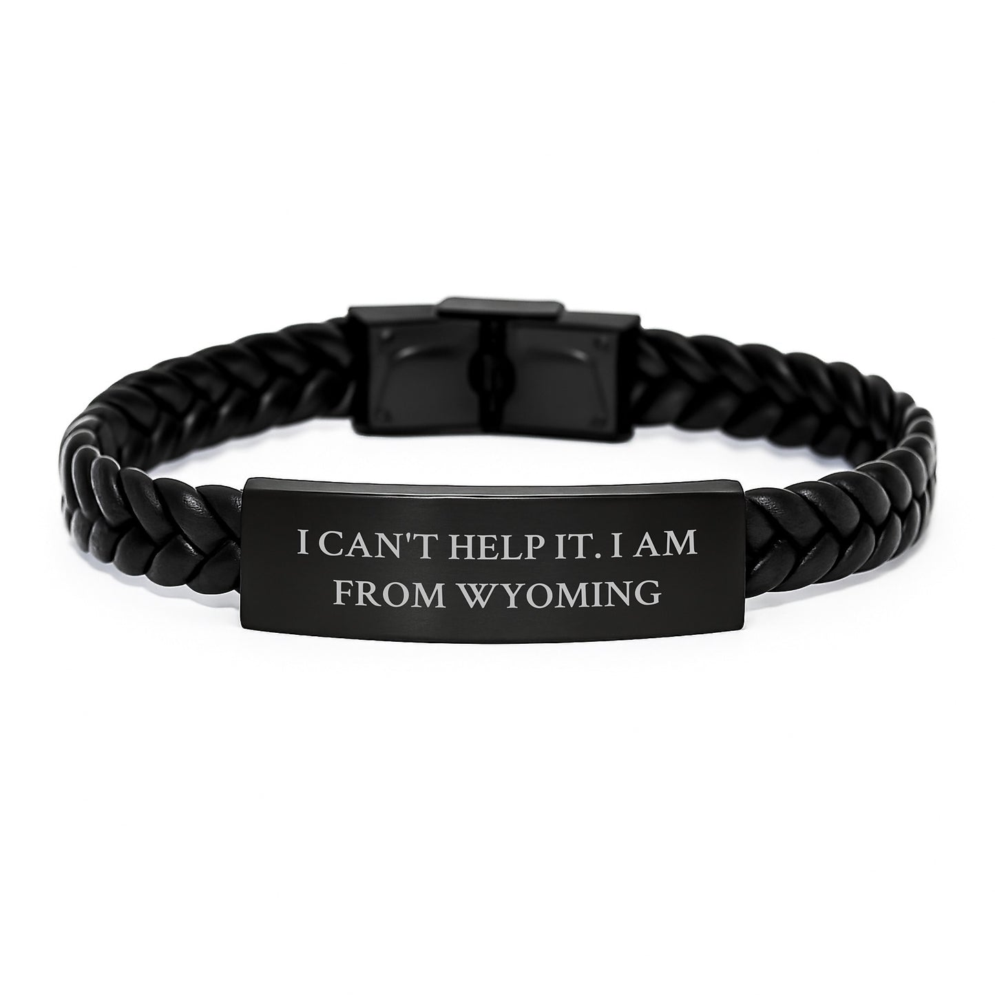 Wyoming Proud Interlaced Leather Bracelet Gift for Him from Friends - 'I Can't Help It. I Am From Wyoming' Funny Quote - Image 1