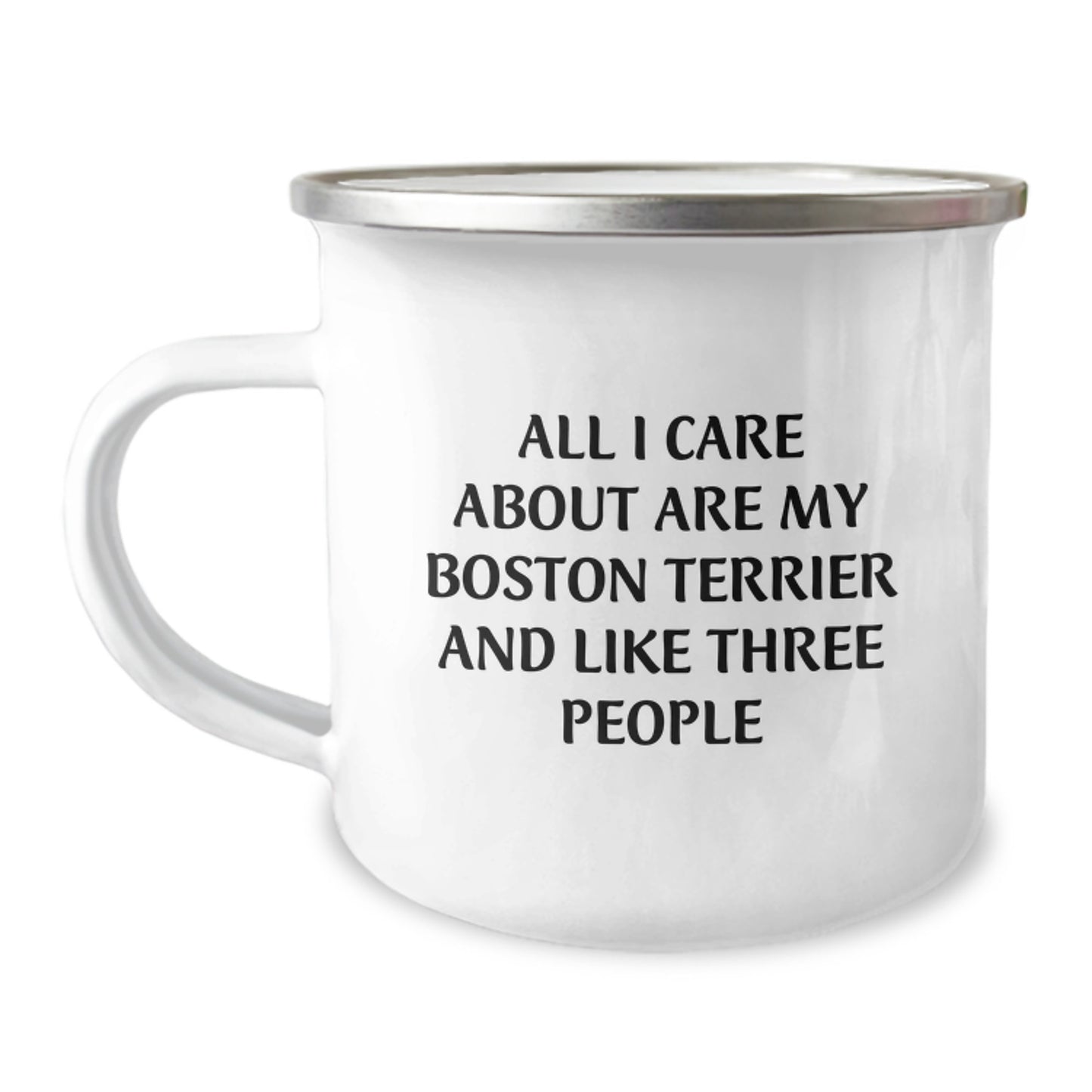 Boston Terrier Dog Lovers Funny Camping Mug Gifts from Friends for Men Women Family - 'All I Care About Are My Boston Terrier And Like Three People' Birthday Unique Gifts - Image 1