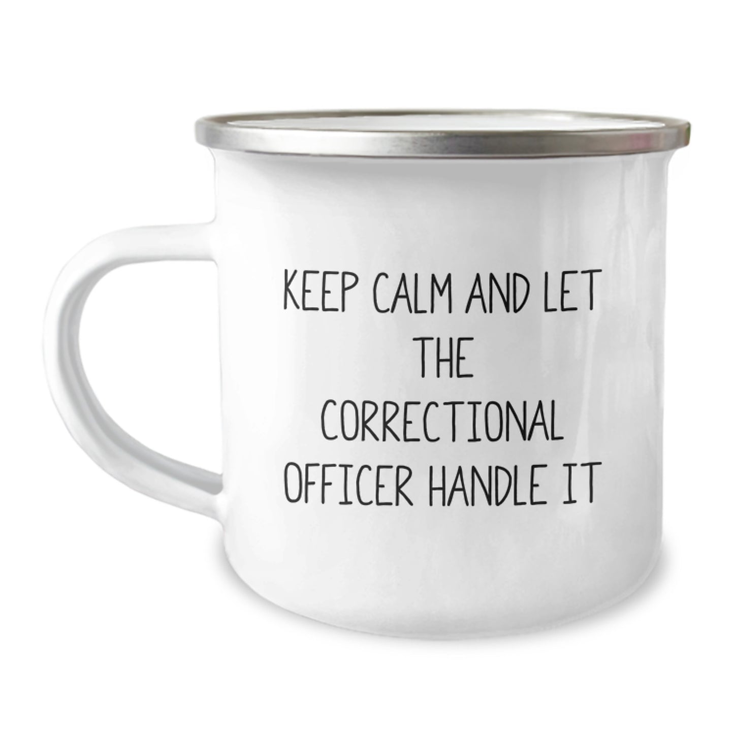 Unique Gifts for Correctional Officer, Funny Correctional Officer Camping Mug, Perfect Christmas Unique Gifts from Friends to Correctional Officer, Correctional Officer Handle It - Image 1