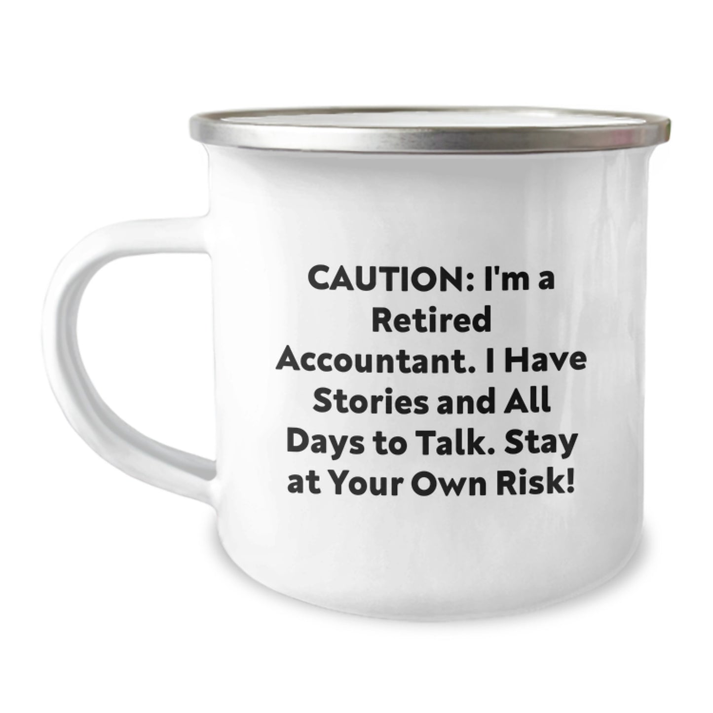 Accountant's Graduation Adventure Camping Mug - 'Caution: I'm A Retired Accountant...' - Gifts from Friends to Accountant - Image 1