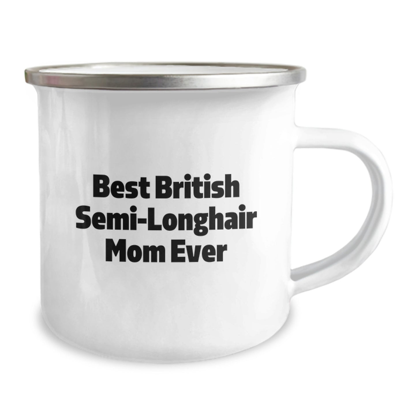 British Semi-Longhair Cat Lovers' Camping Mug, Funny Quote Gifts from Mom, Unique Birthday Presents for Friends and Family - Image 2