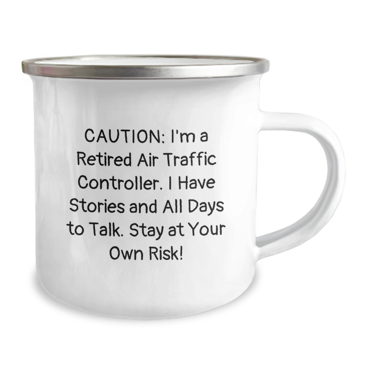 Air Traffic Controller Camping Mug, 'Caution: I'm A Retired Air Traffic Controller...Gifts for Men from Family, Friends, Coworkers, Unique Graduation Gifts' - Image 2