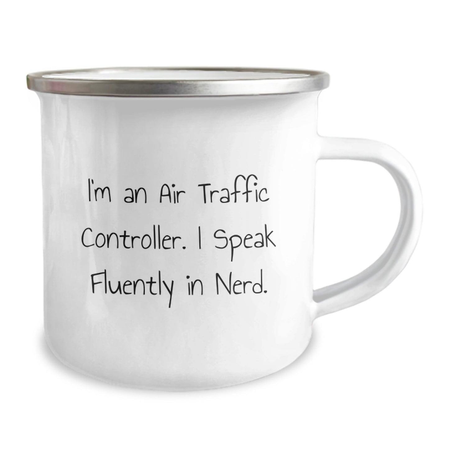 Unique Birthday Unique Gifts for Air Traffic Controllers, Funny Camping Mug, 'I'm An Air Traffic Controller. I Speak Fluently In genius.' Quote, Gifts from Friends for Air Traffic Controllers - Image 2