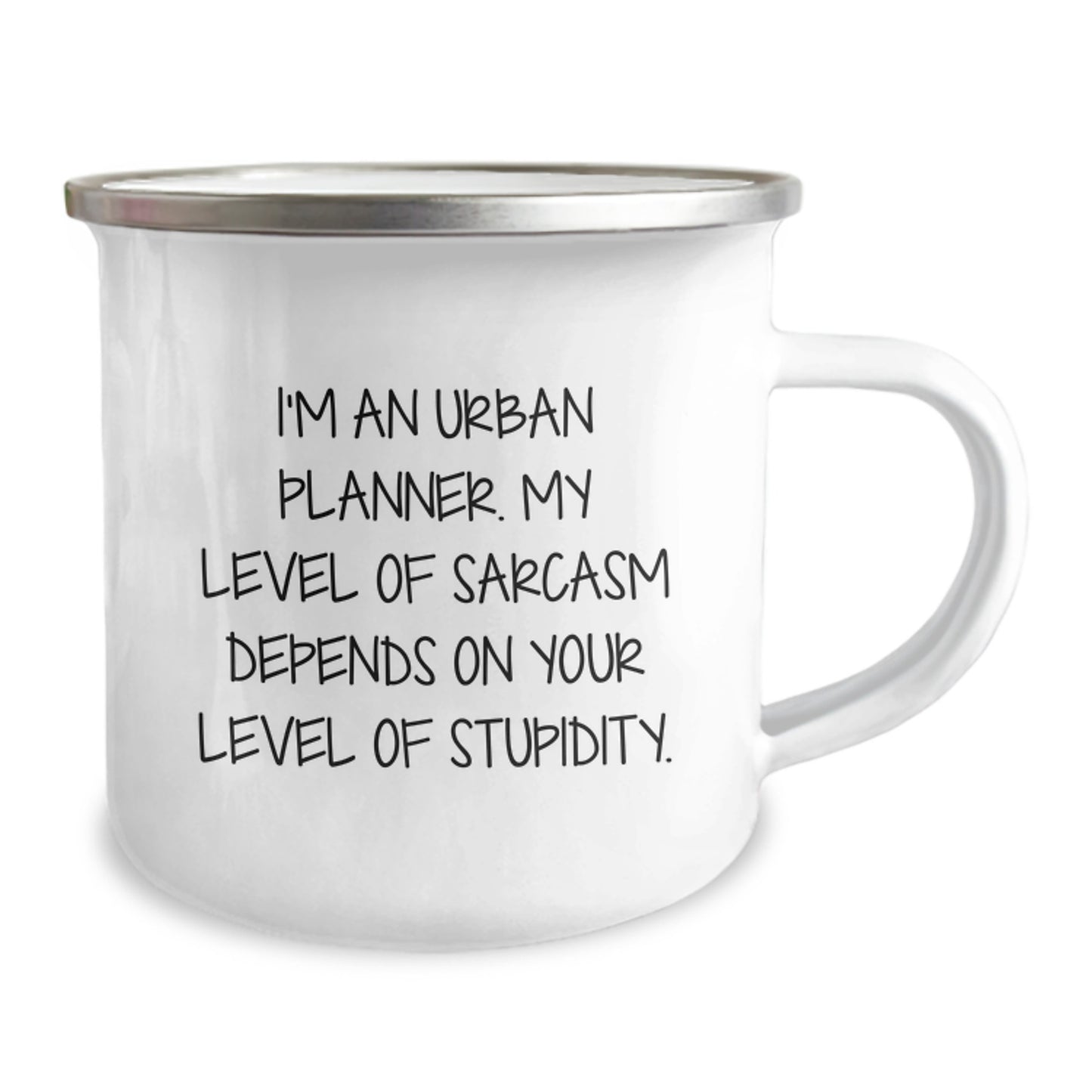 Urban Planner Gifts, Funny Camping Mug, 'I'm An Urban Planner, My Level Of Sarcasm Depends On Your Level Of Stupidity.' Gifts from Friends, Gifts for Urban Planner on Birthday - Image 2