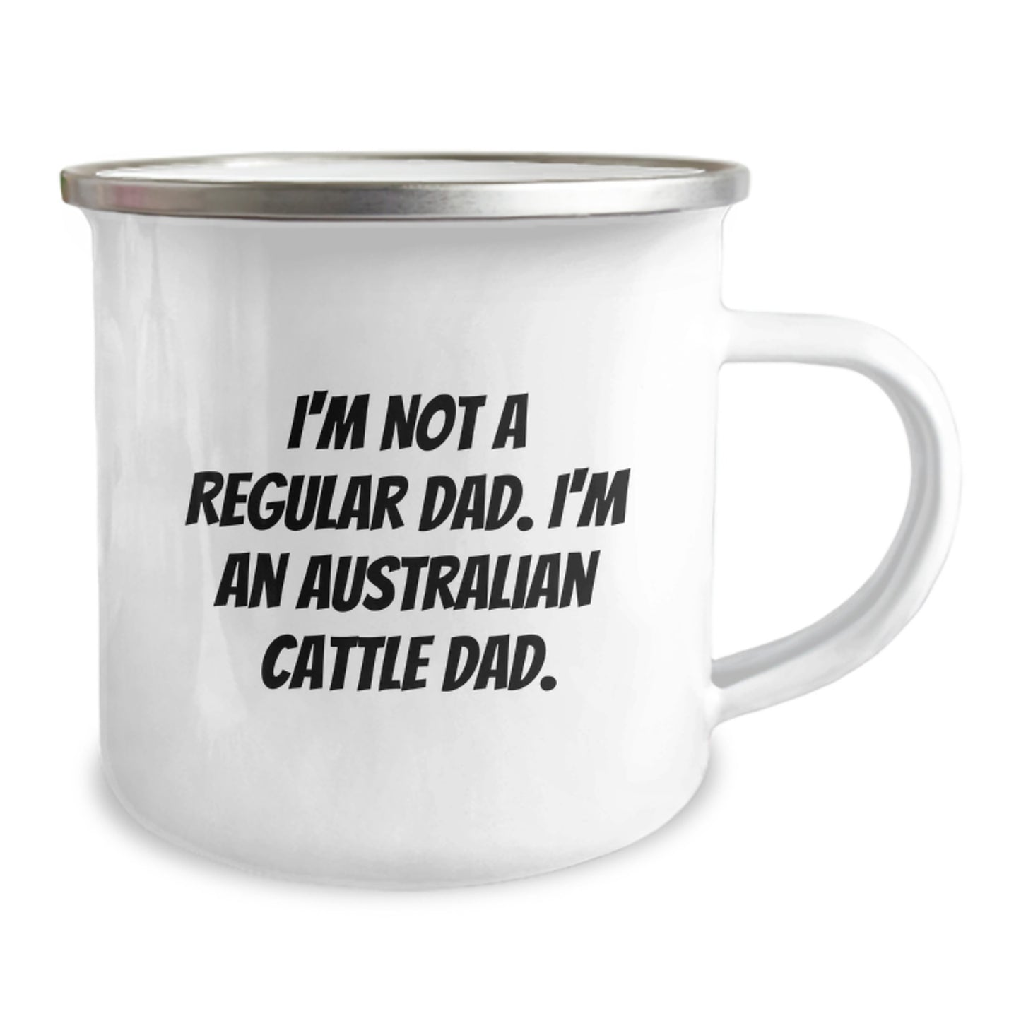 Australian Cattle Dog Dad Gifts For Men, Funny Camping Mug Graduation Unique Gifts from Family, 'I'm Not A Regular Dad. I'm An Australian Cattle Dad.' - Image 2