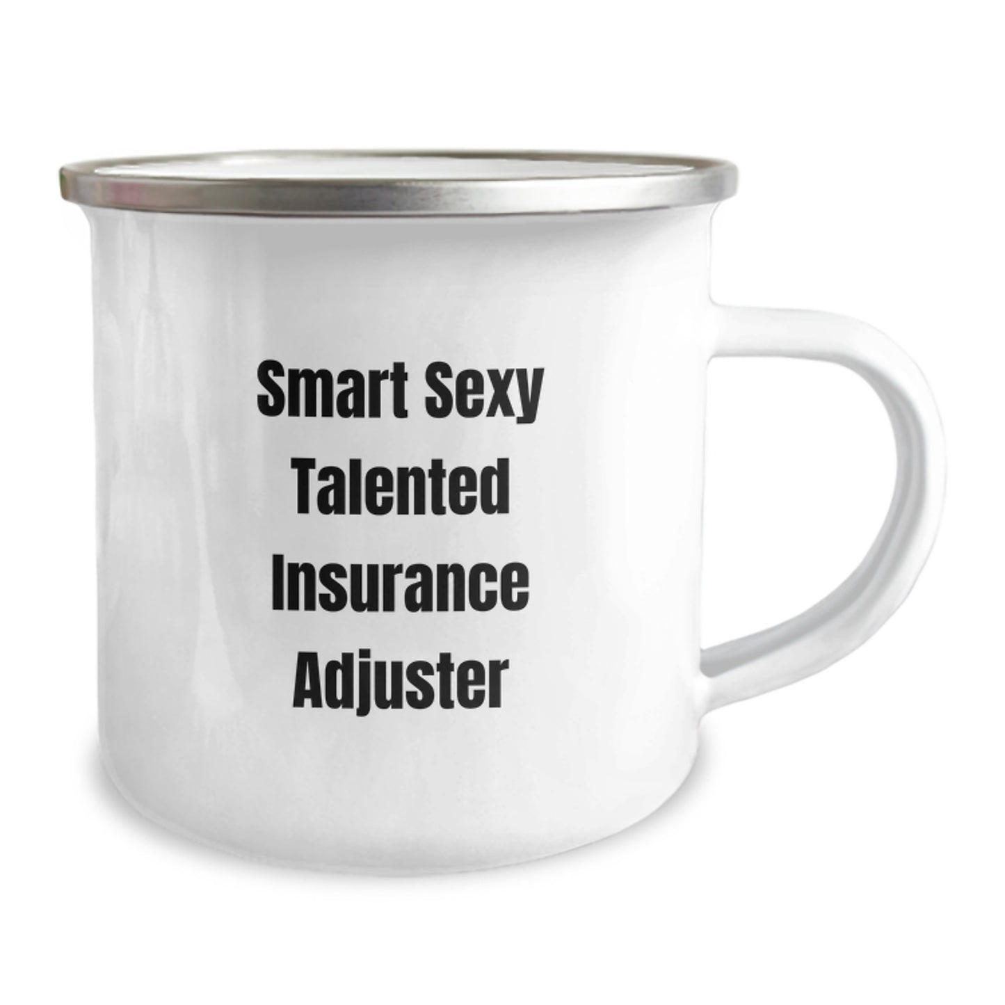 Sexy Insurance Adjuster Gifts for Men - Funny Quote, 12 oz Camping Mug for Graduation, Stainless Steel with Enamel Finish, 'Smart Sexy Talented Insurance Adjuster' Quote - Image 2