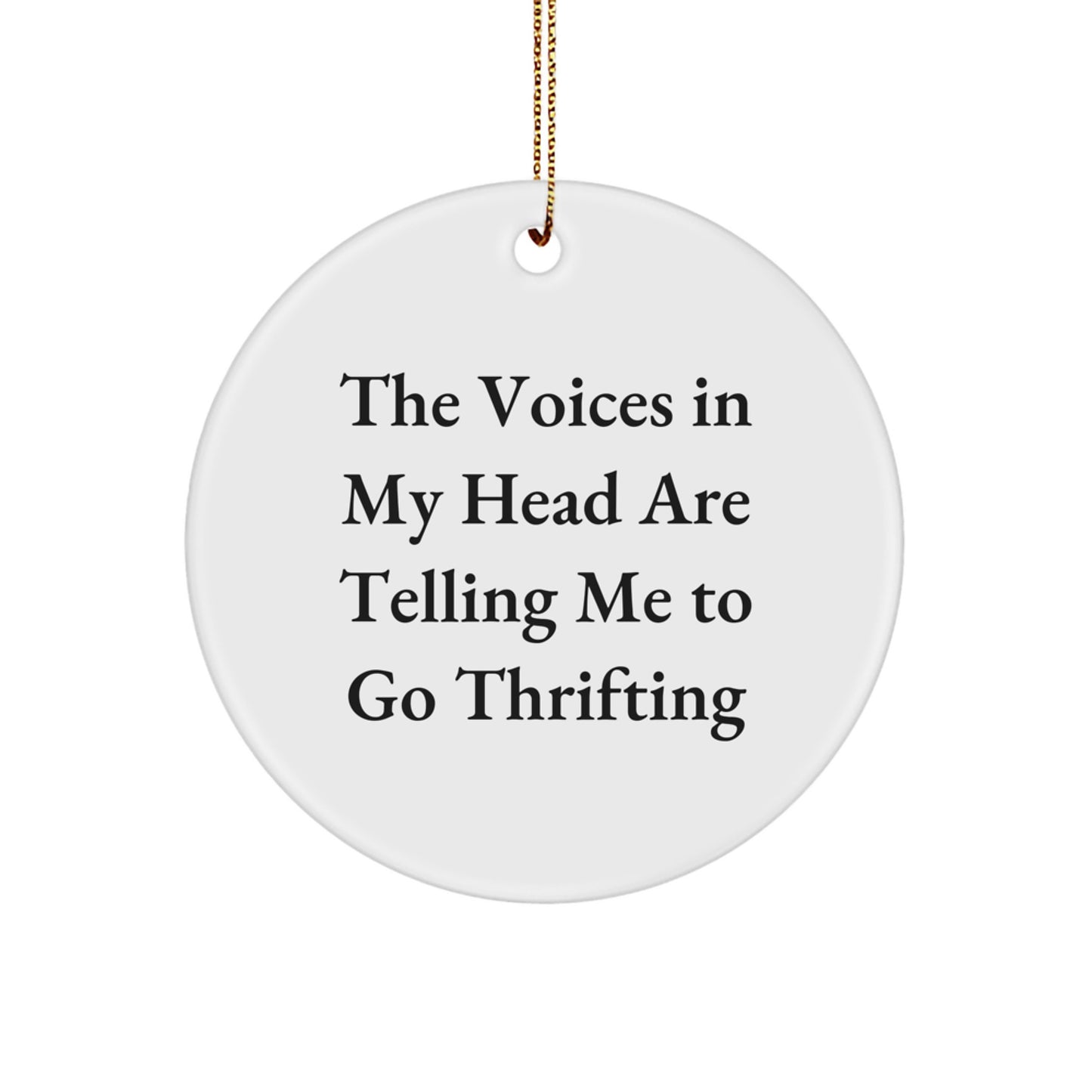 Thrifting Enthusiast Gifts, Funny Quote Circle Ornament, White, 2.75 Tall, for Friends, Family, and Coworkers from - Image 1