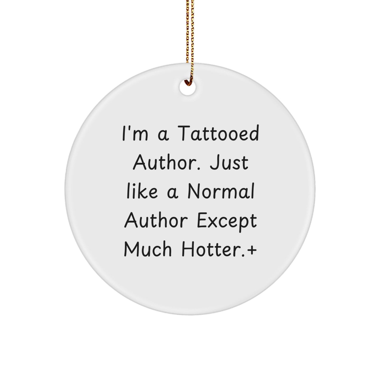 Author Inspired Funny Circle Ornament, Gifts from Friends for Author, Author Christmas Unique Gifts - Image 1