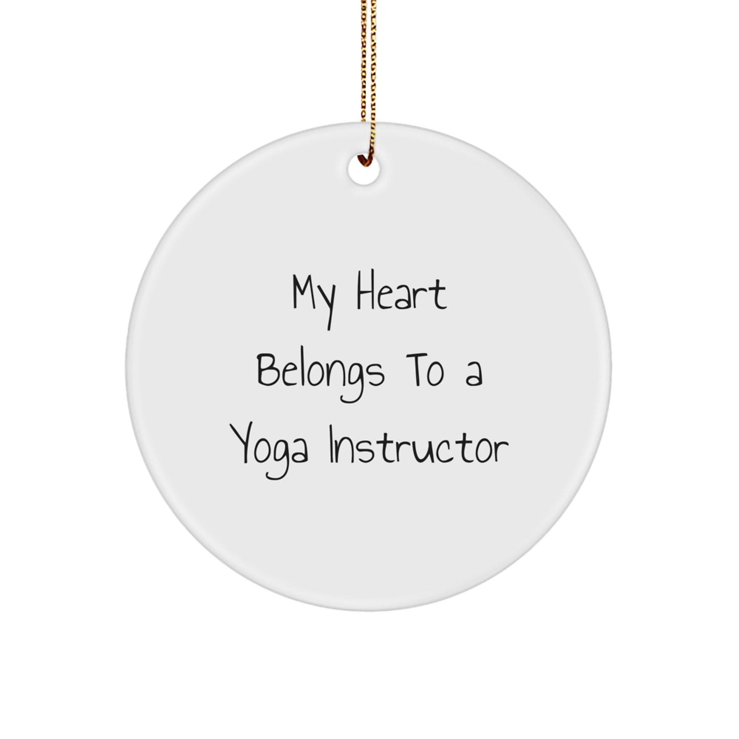 Yoga Instructor Gifts from Friends and Family - 'My Heart Belongs To A Yoga Instructor' Christmas Circle Ornament - Image 1