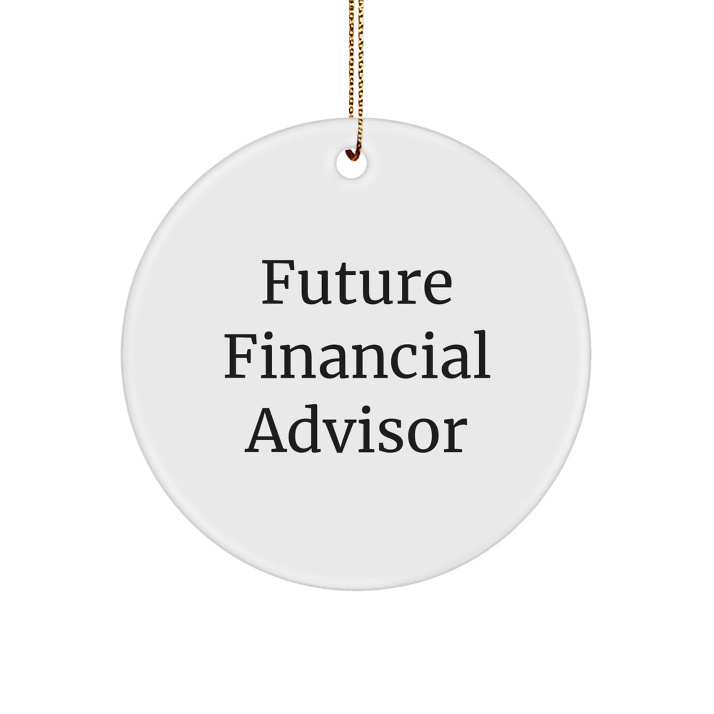 Unique Funny Future Financial Advisor Gifts from Friends for Christmas Unique Gifts - Image 1